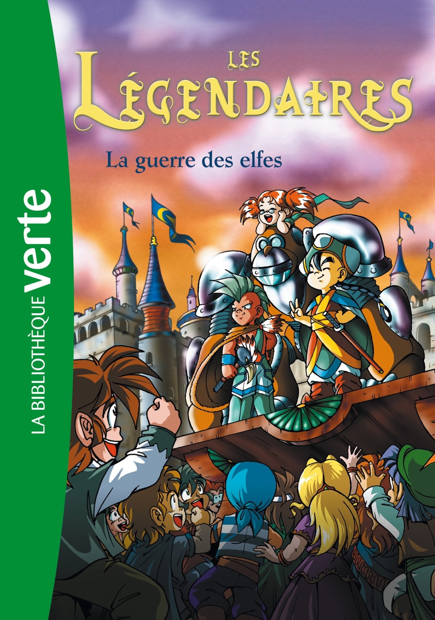 Les Légendaires 03 - La guerre des elfes 9782012025325