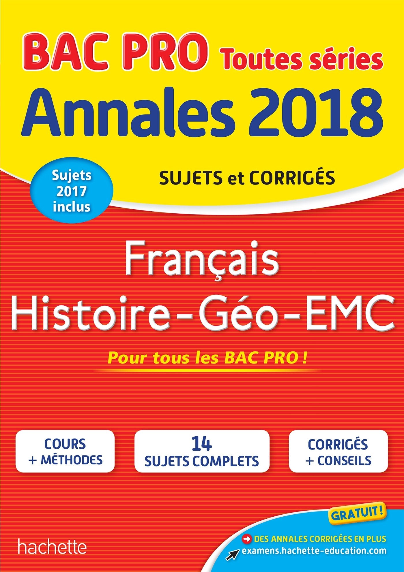 Français, Histoire-Géo-EMC: Sujets et corrigés 9782017013259
