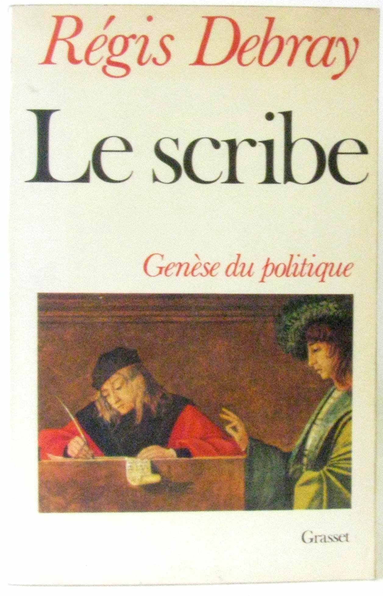LE SCRIBE- GENESE DU POLITIQUE 9782246009115