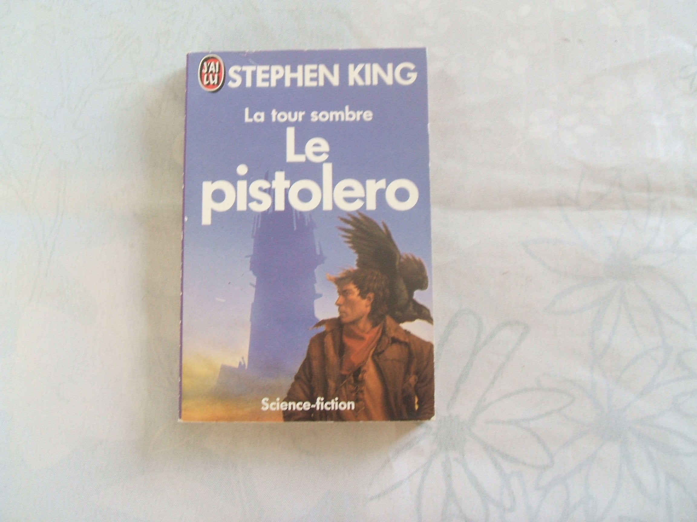La tour sombre tome 1 : le pistolero 9782277229506