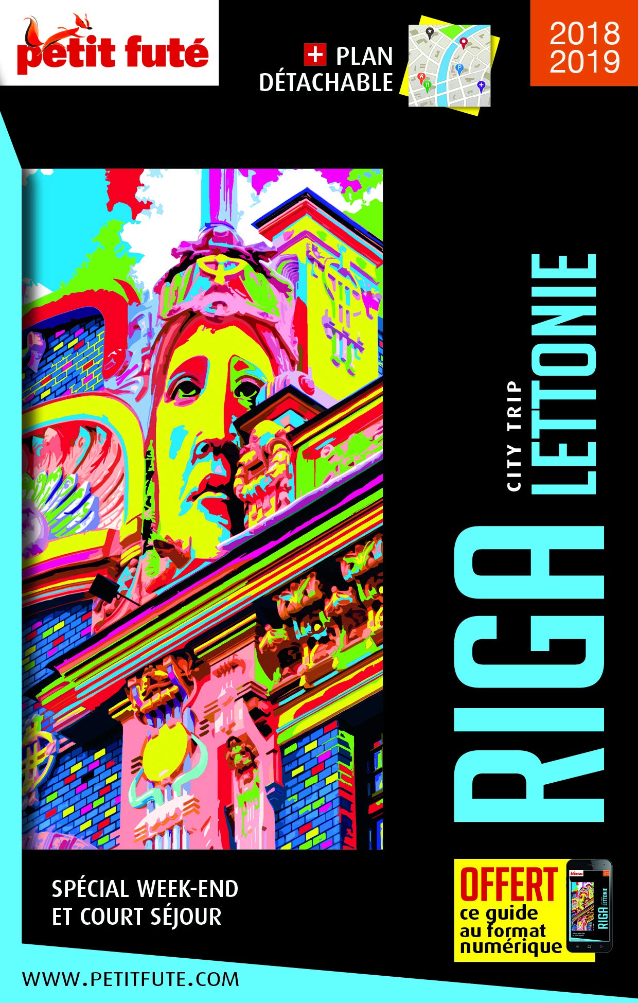 Guide Riga - Lettonie 2018 City trip Petit Futé 9791033187516