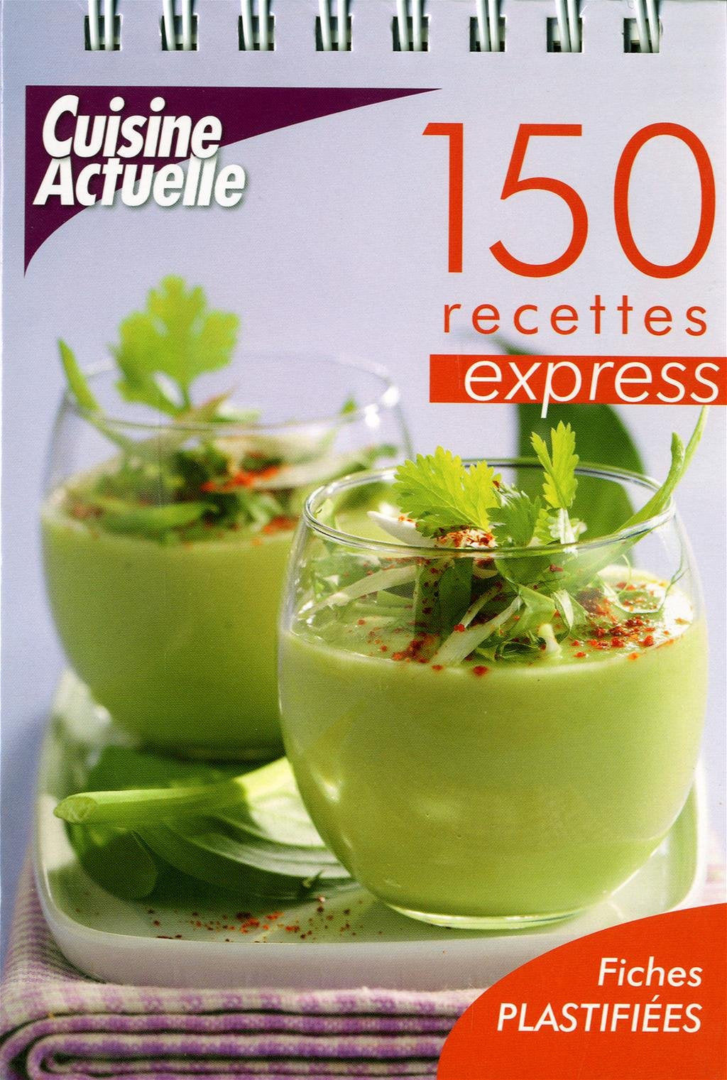 150 recettes express 9782810400973