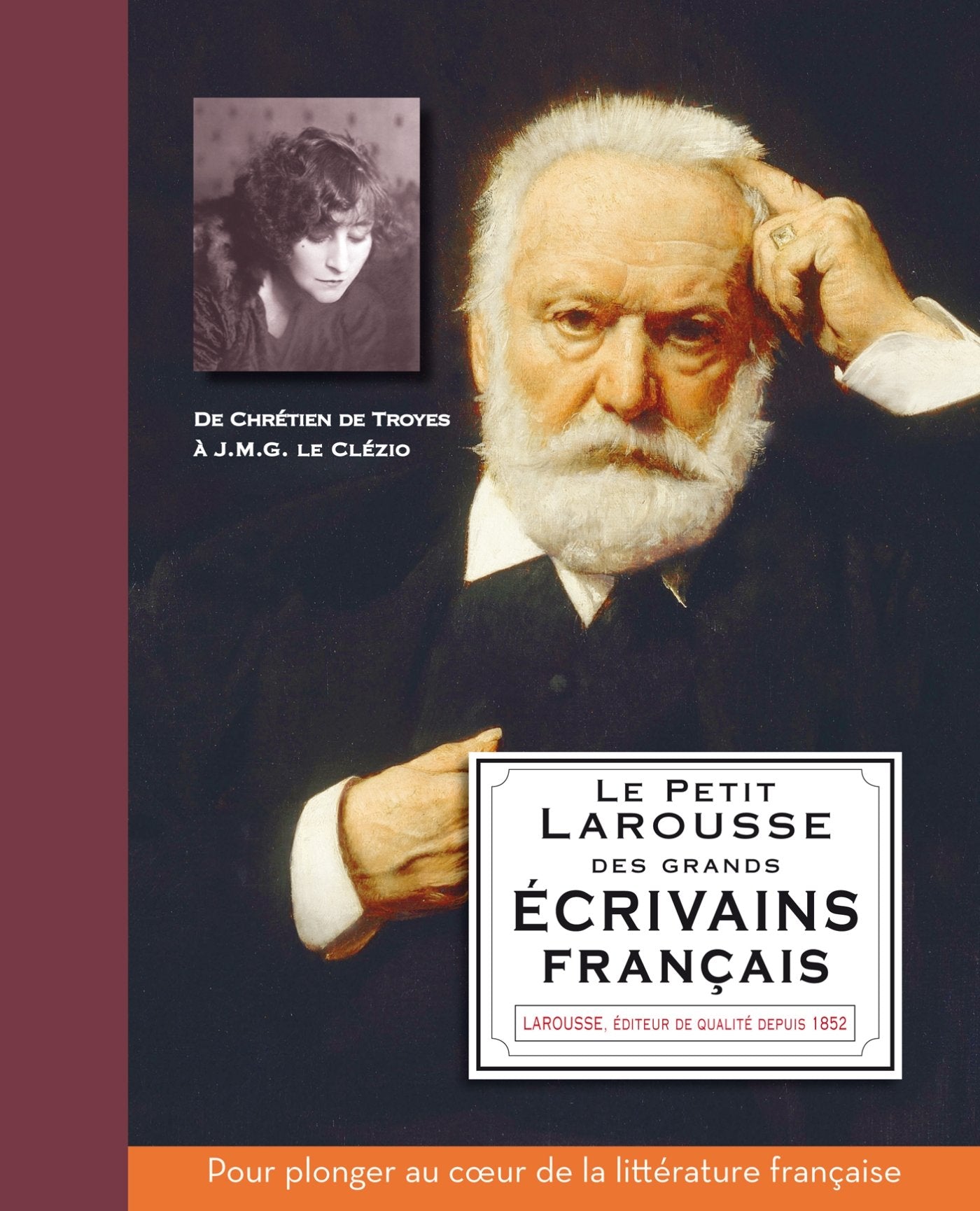 Le Petit Larousse des grands écrivains français 9782035861030