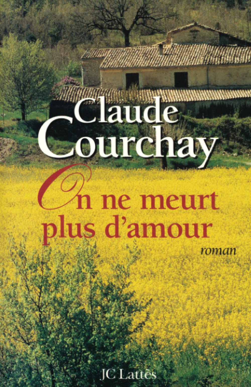 On ne meurt plus d'amour 9782709618441