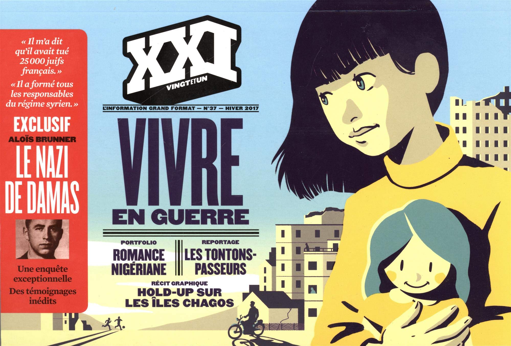 REVUE XXI N 37 VIVRE EN GUERRE 9782356381187