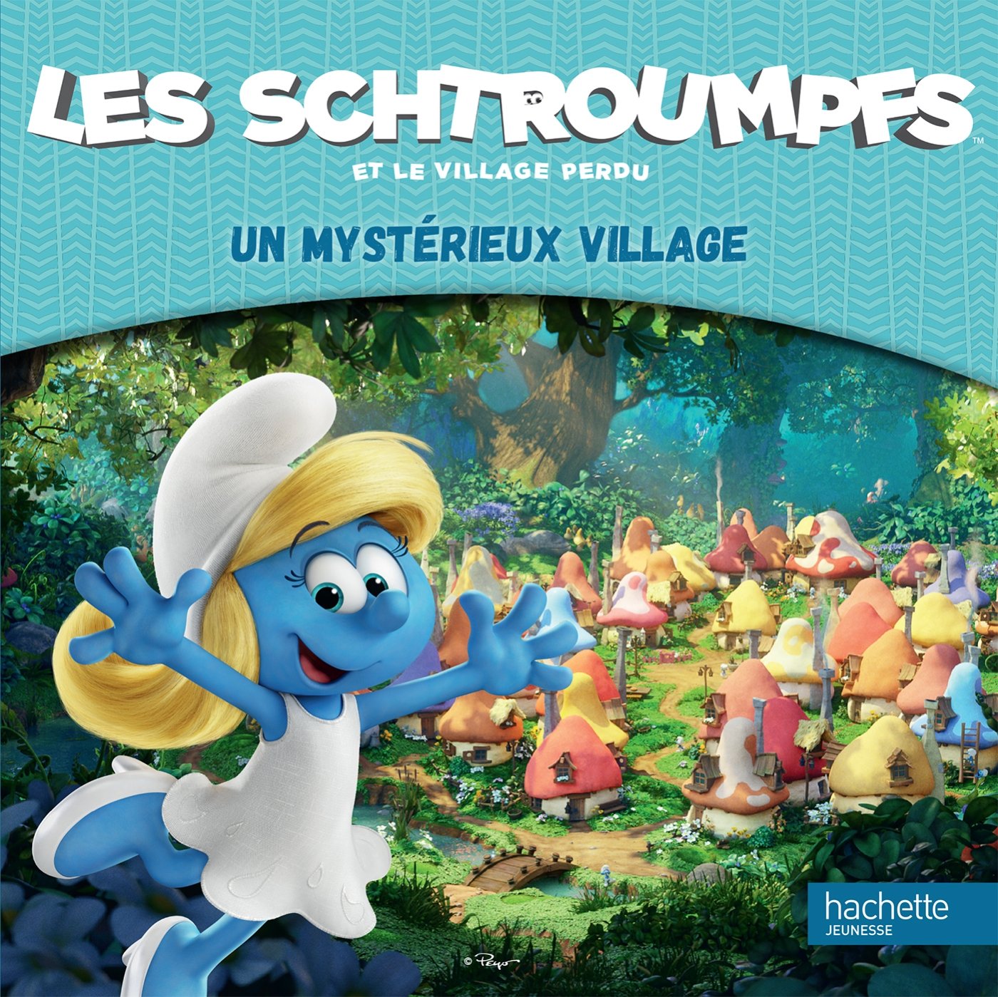 Les Schtroumpfs et le village perdu: Un mystérieux village 9782013213882