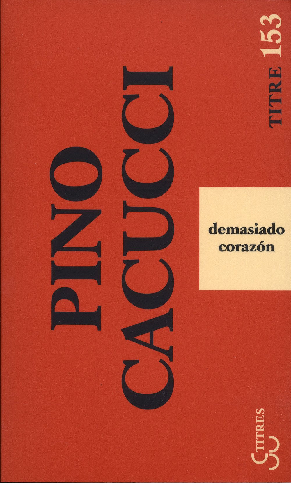 Demasiado corazón 9782267023220