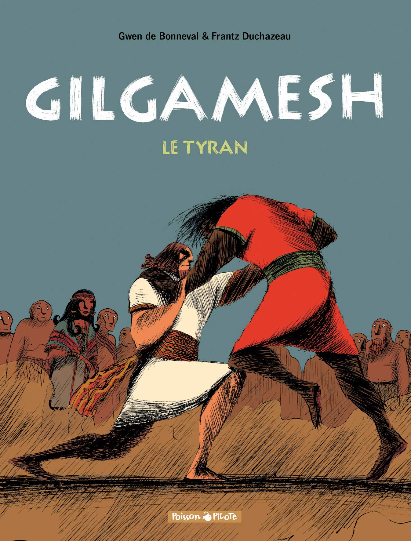 Poisson pilote, tome 1 : Gilgamesh 9782205056013
