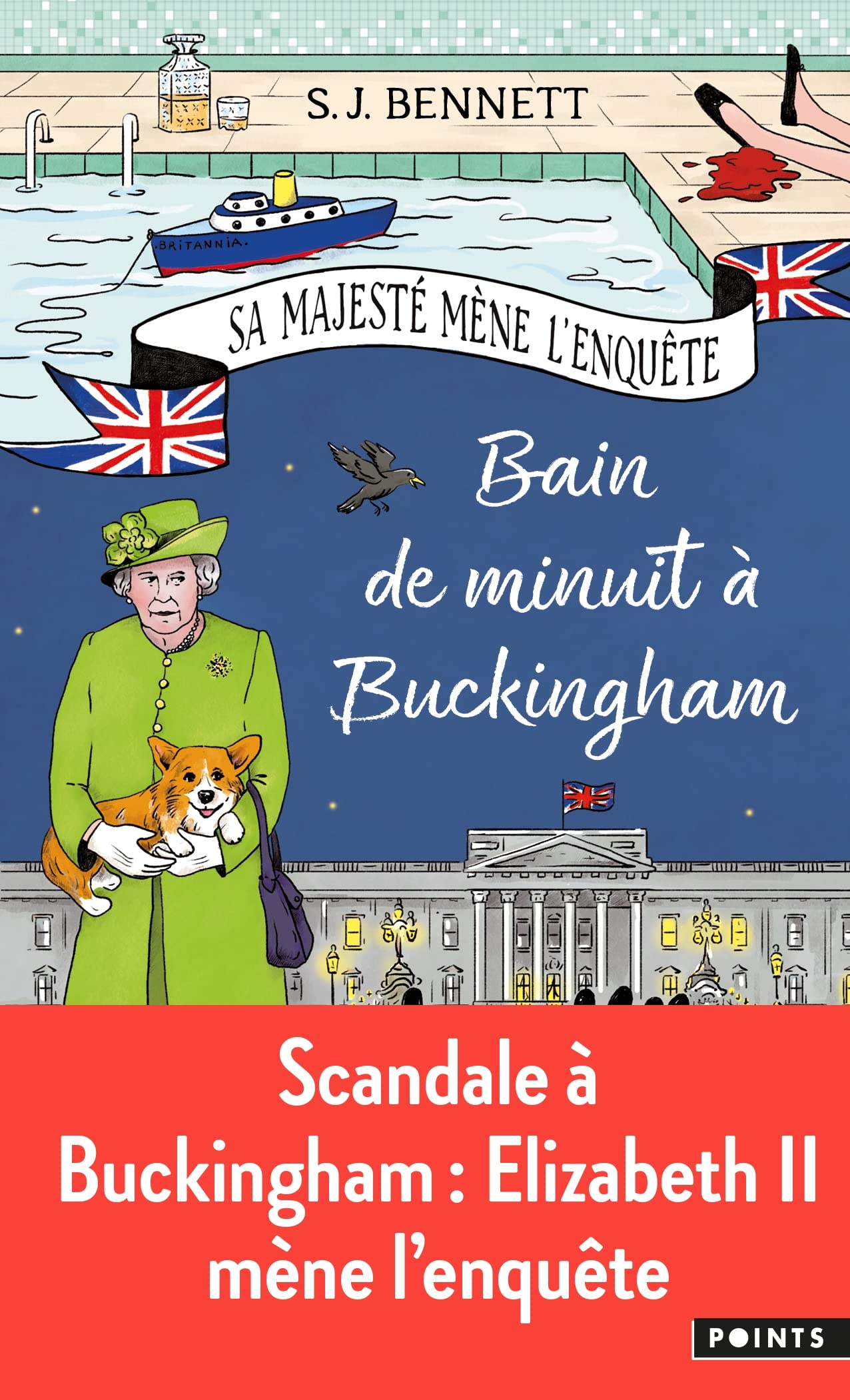 Sa Majesté mène l'enquête, tome 2: Bain de minuit à Buckingham 9782757893173
