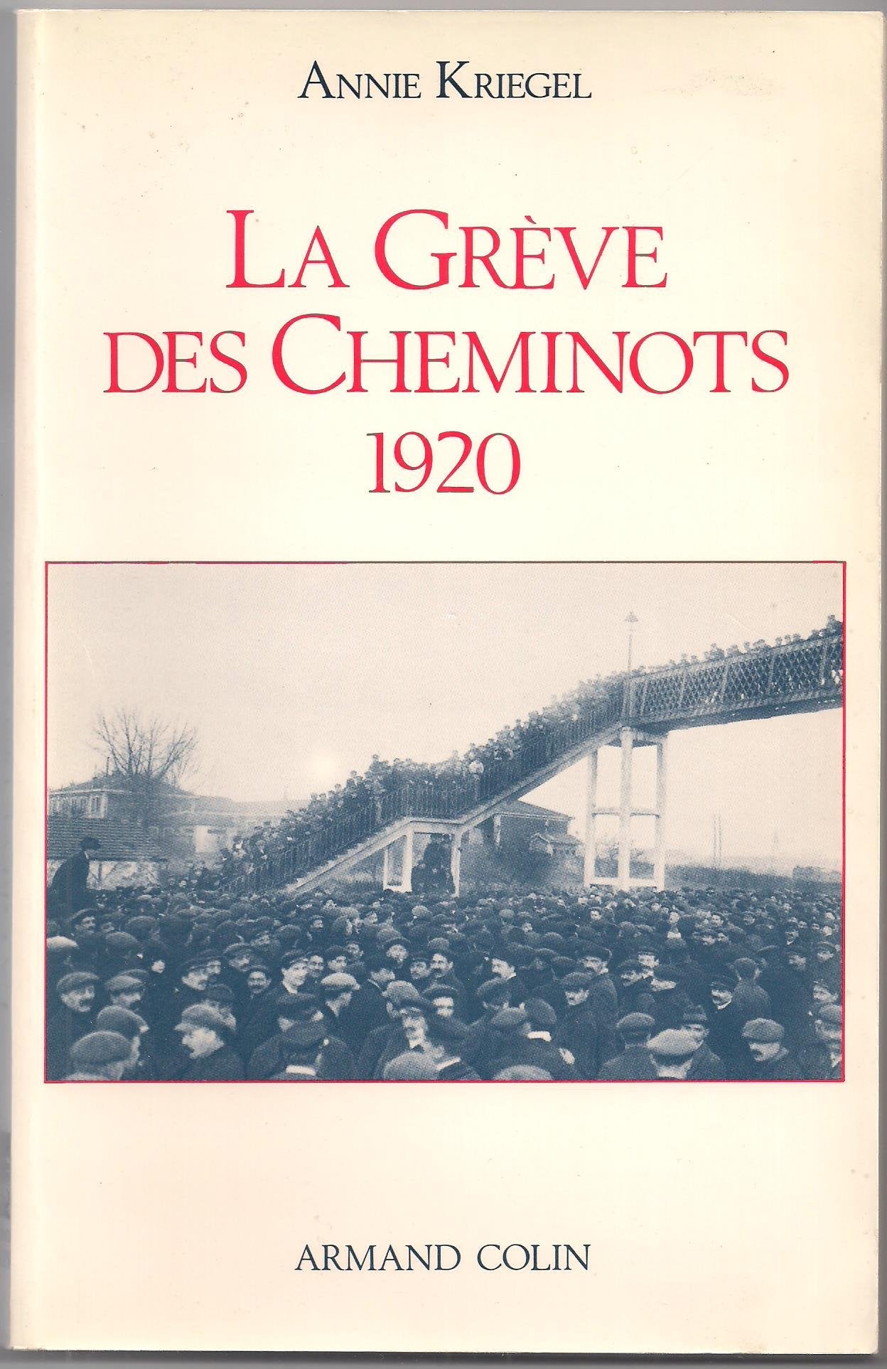 La Greve Des Cheminots : 1920 9782200371517