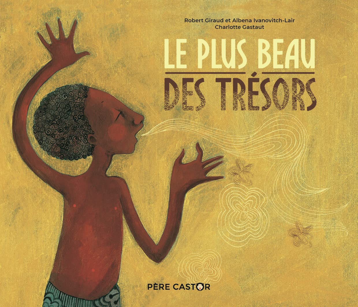 Le plus beau des trésors 9782081480292