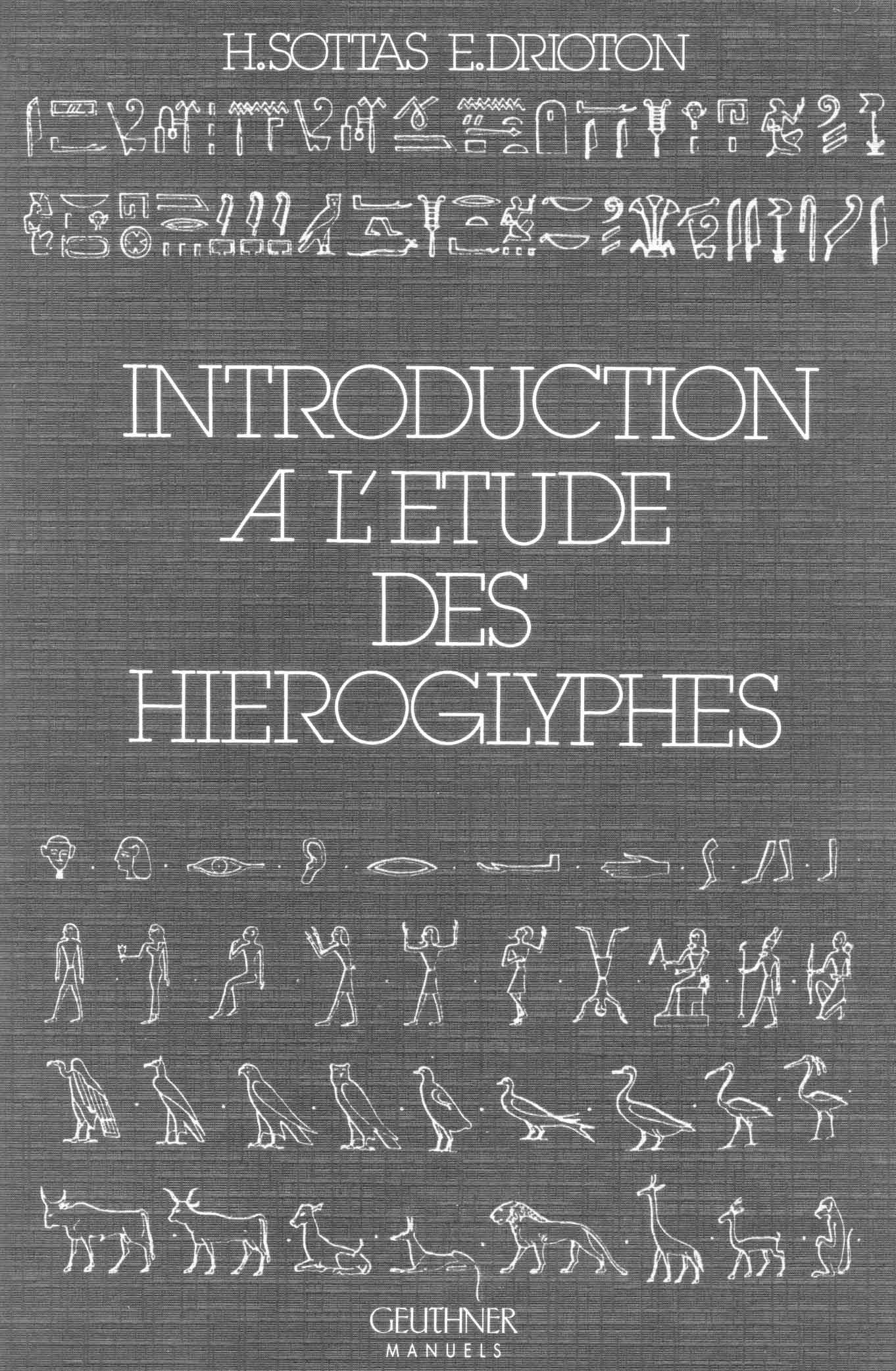 Introduction à l'étude des hiéroglyphes 9782705303402