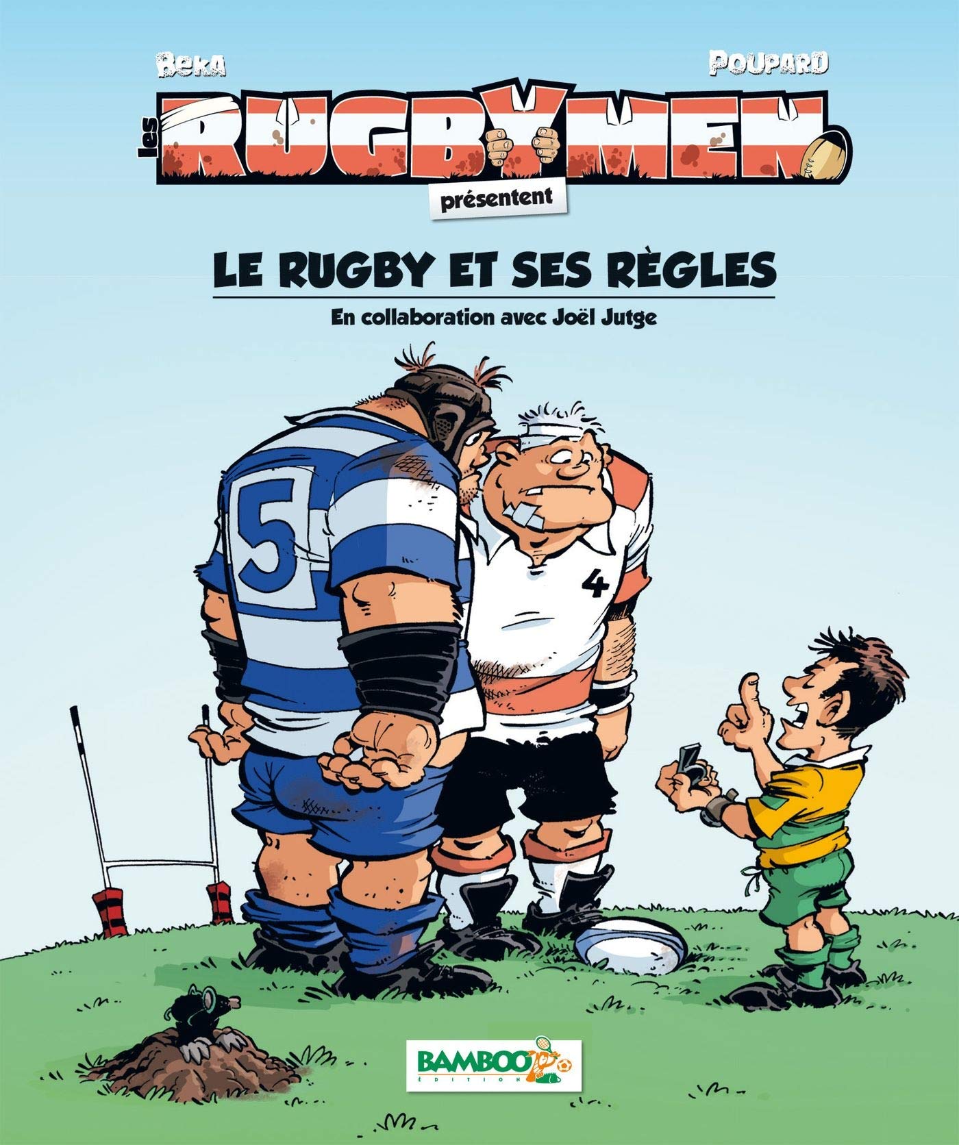 Les Rugbymen présentent le rugby et ses règles 9782818900284
