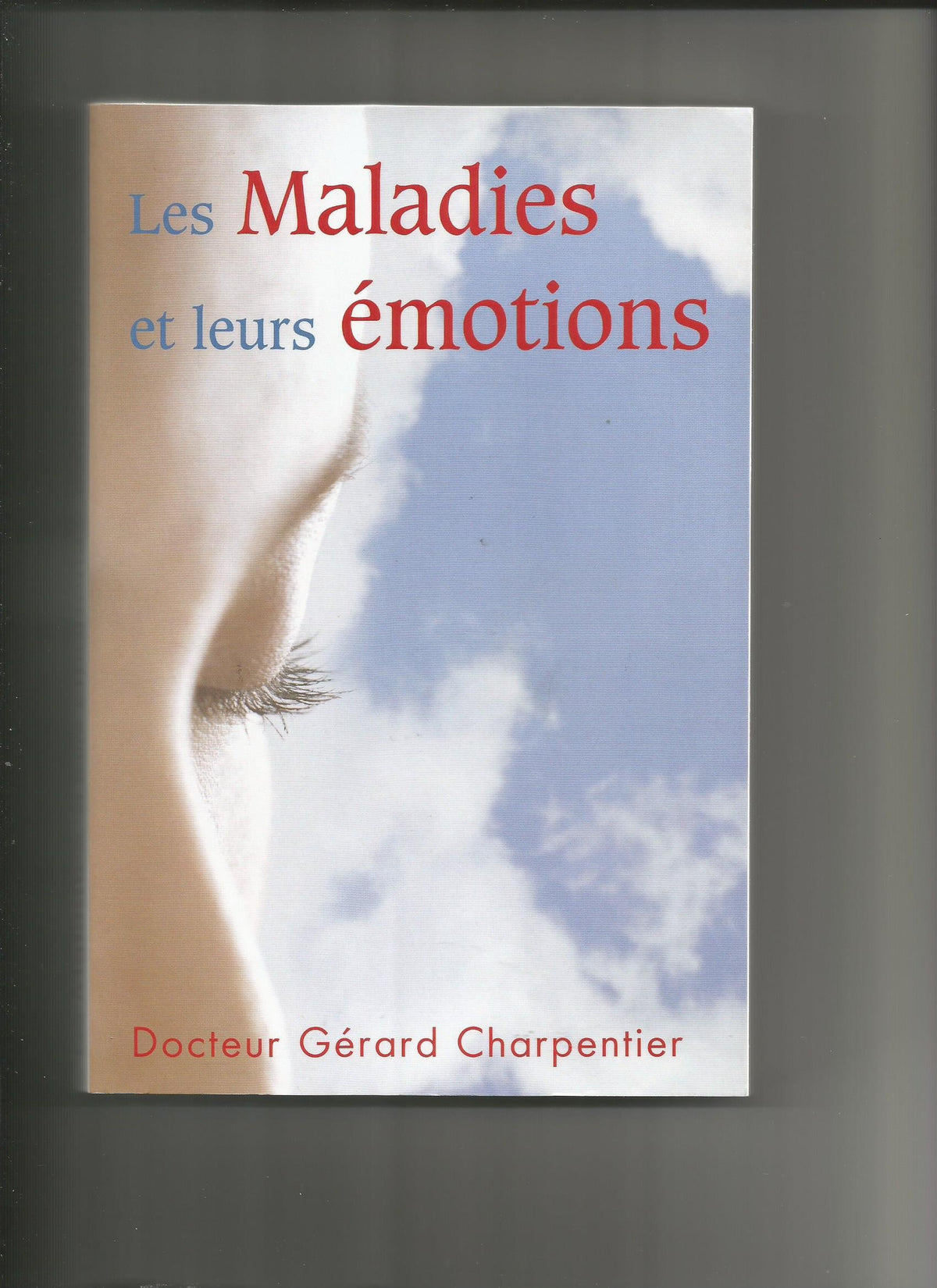 les maladies et leurs émotions 9782286034146