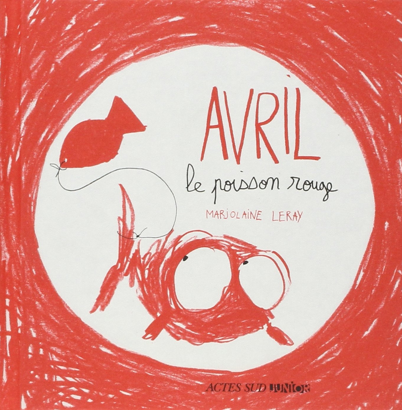 Avril, le poisson rouge 9782330018191