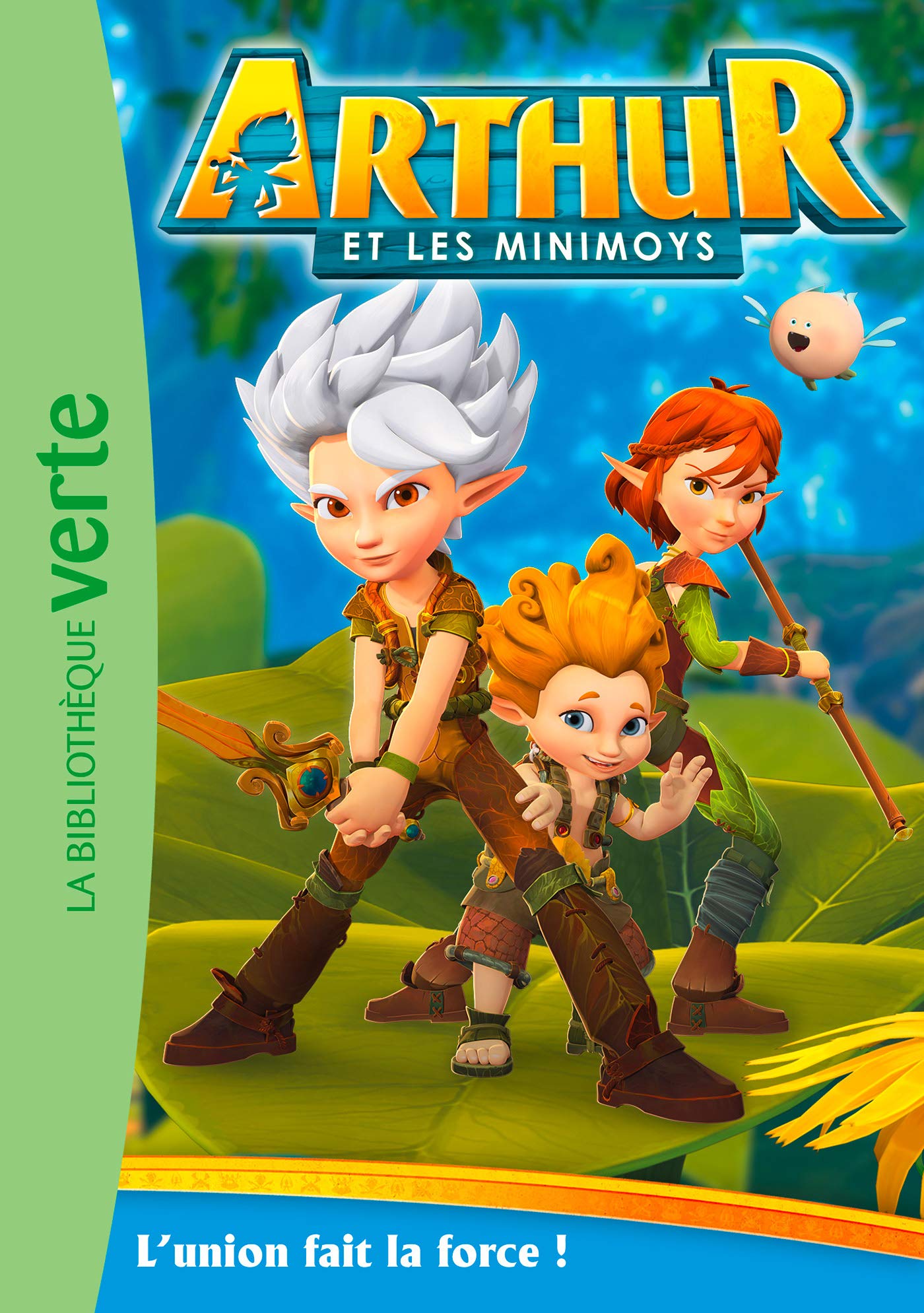 Arthur et les Minimoys 01 - L'union fait la force ! 9782017039990