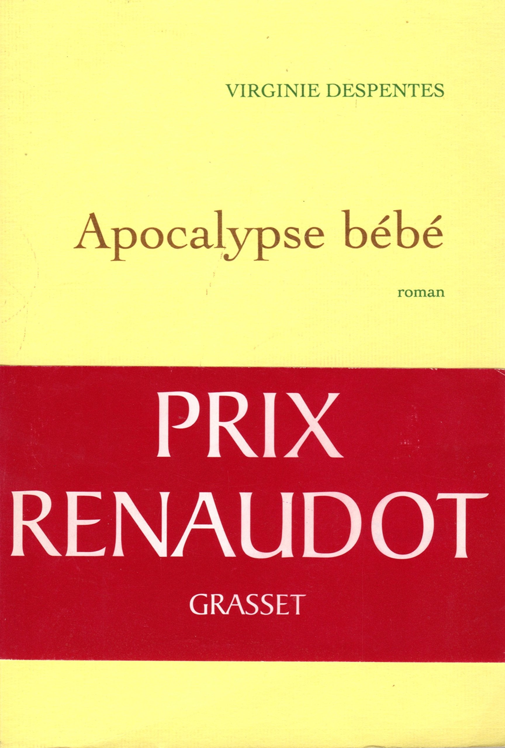 Apocalypse bébé - PRIX RENAUDOT 2010 9782246771715