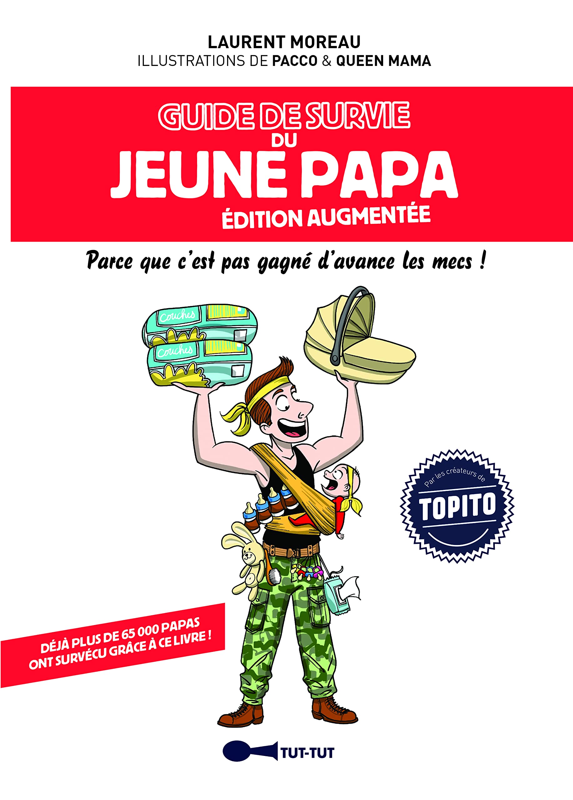 Guide de survie du jeune papa illustré: parce que c'est pas gagné d'avance les mecs ! 9782367042404