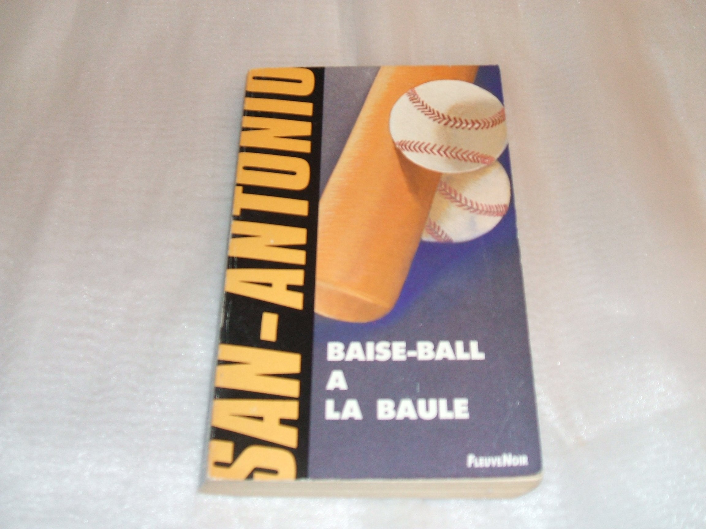 Baise ball a la Baule 9782265046016