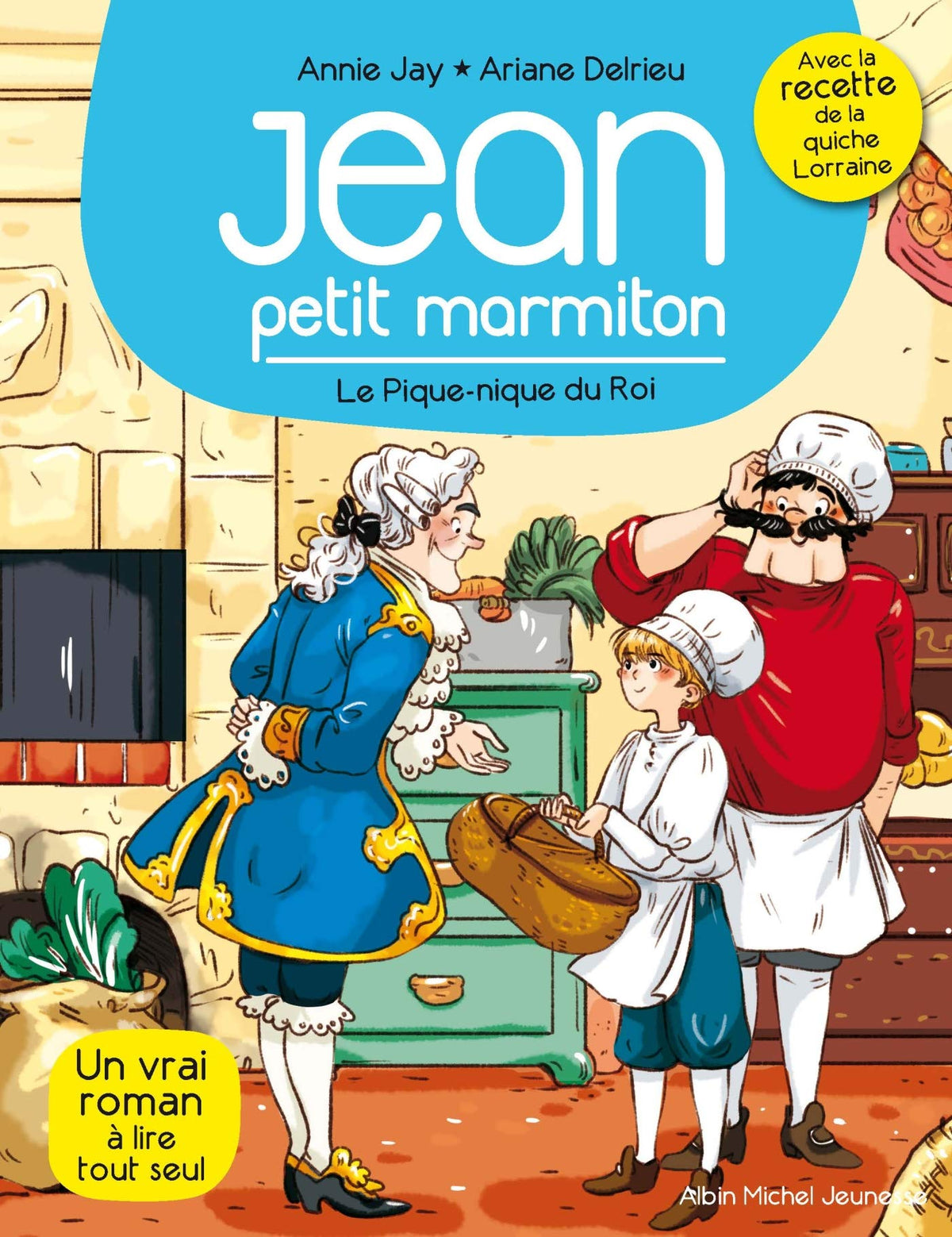 Jean, petit marmiton - tome 6 : le pique-nique du roi 9782226403599