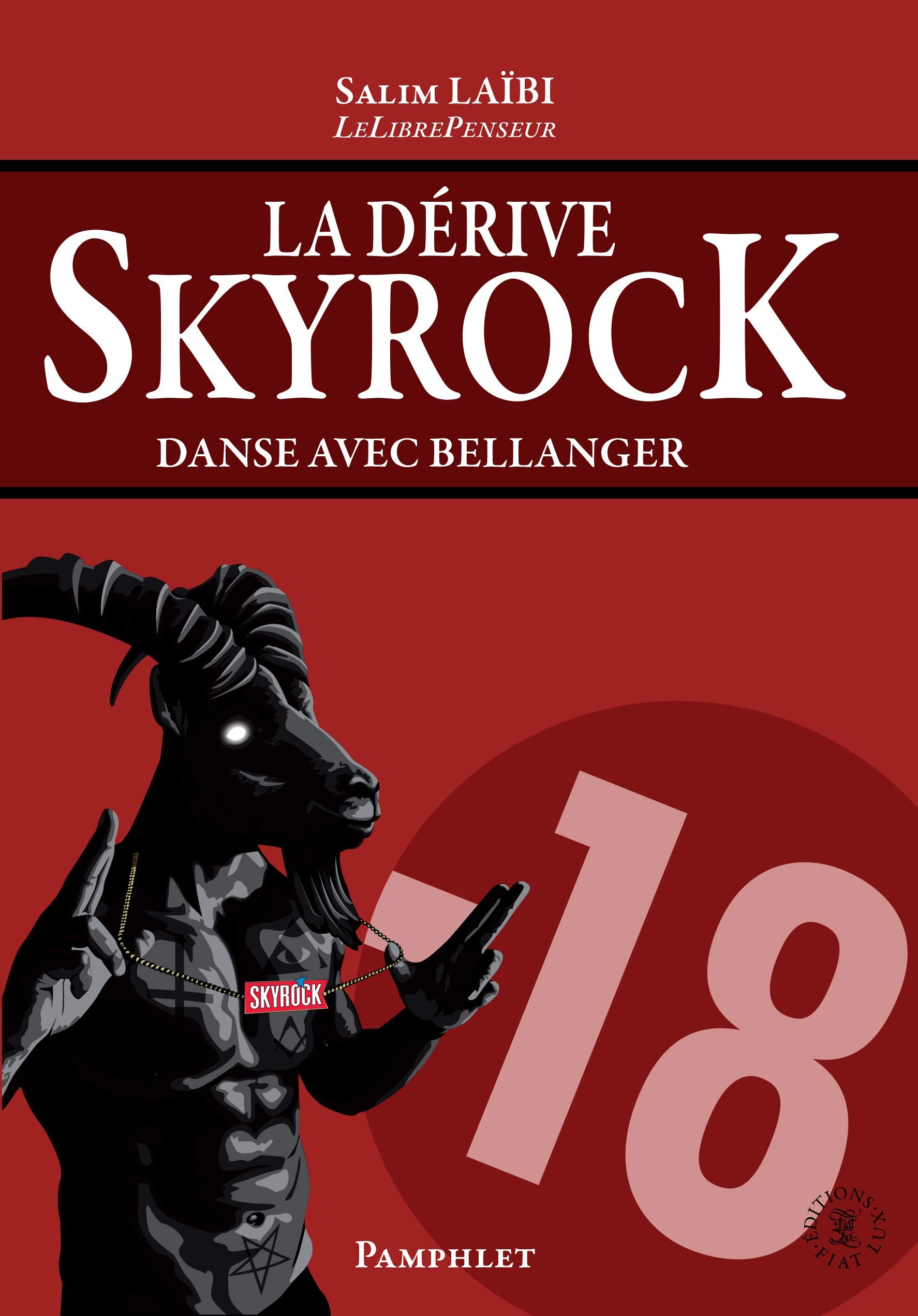 La dérive Skyrock : Danse avec Bellanger 9791091157025