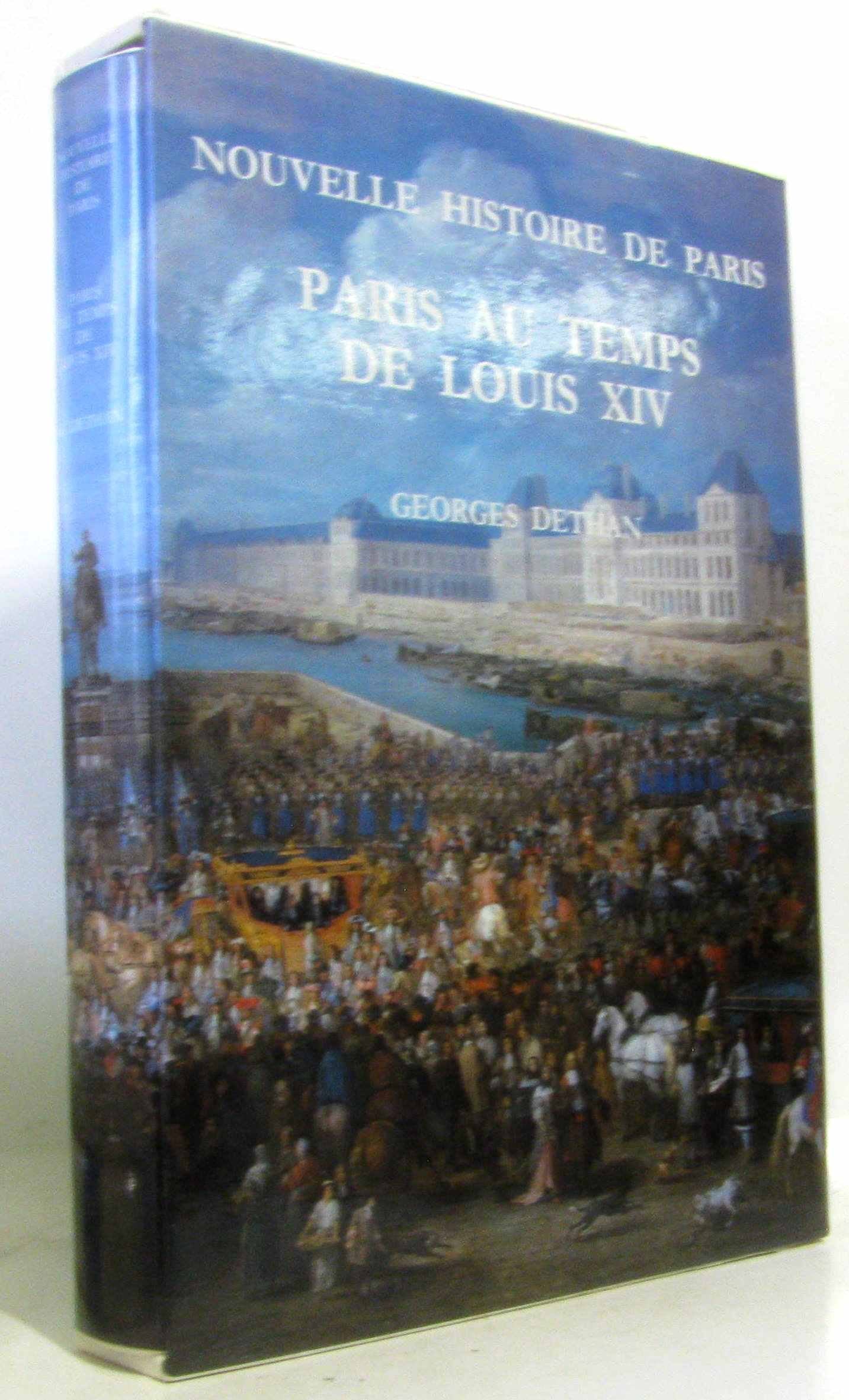 Paris au temps de Louis XIV 9782859620103
