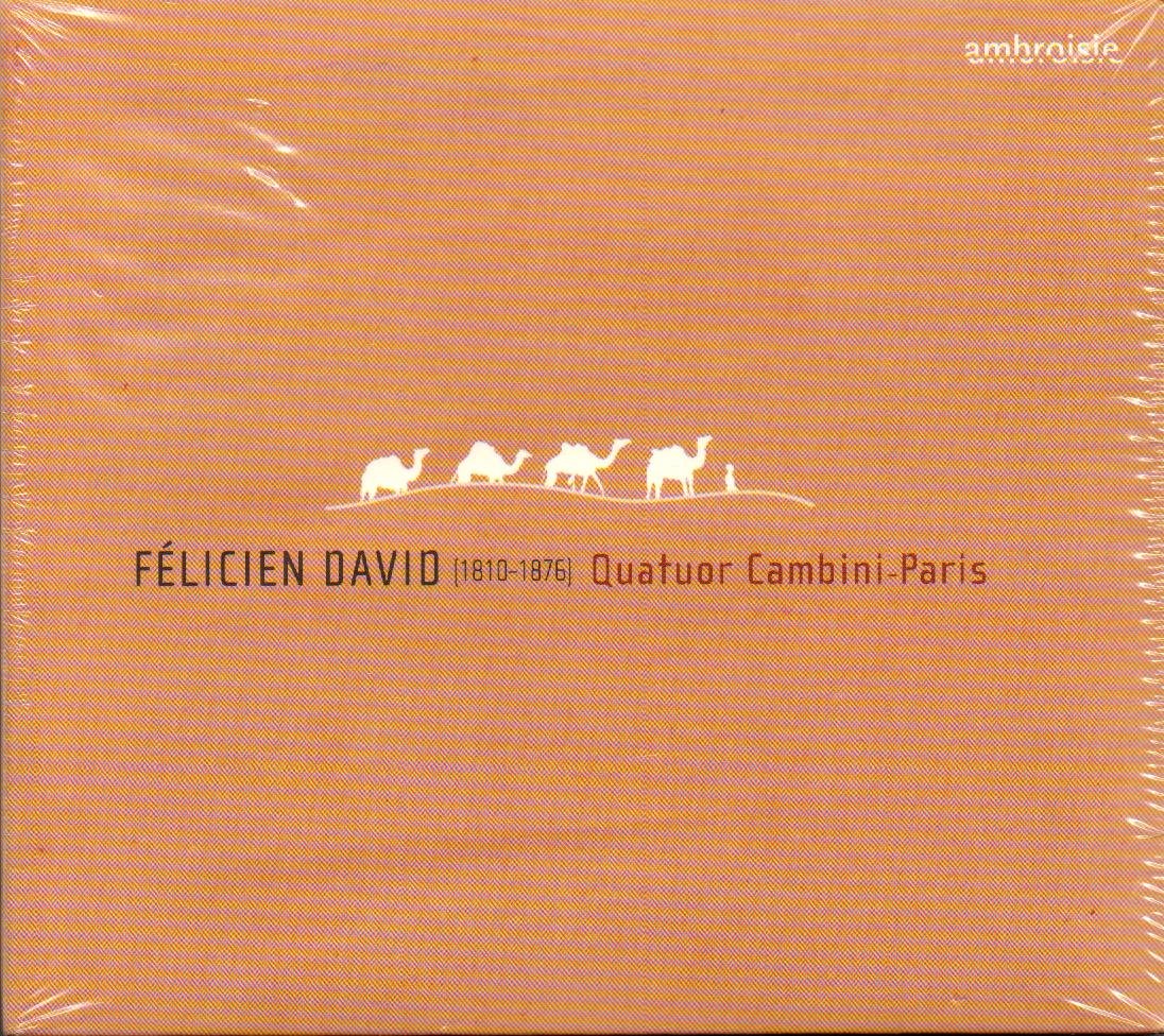 Félicien David : Quatuors à cordes n° 1, n° 2 et n° 4 0822186002063