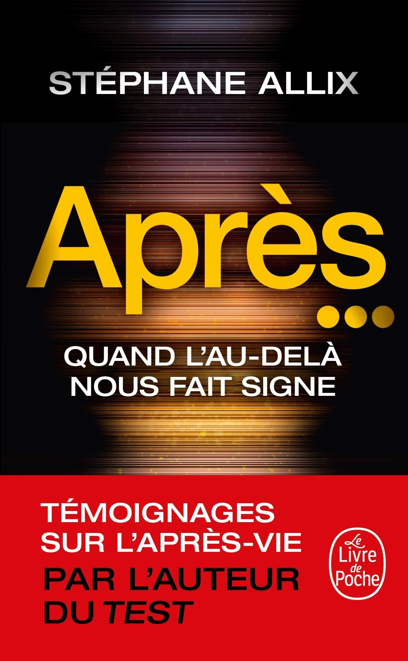 Après...: Quand l'au-delà nous fait signe 9782253820376
