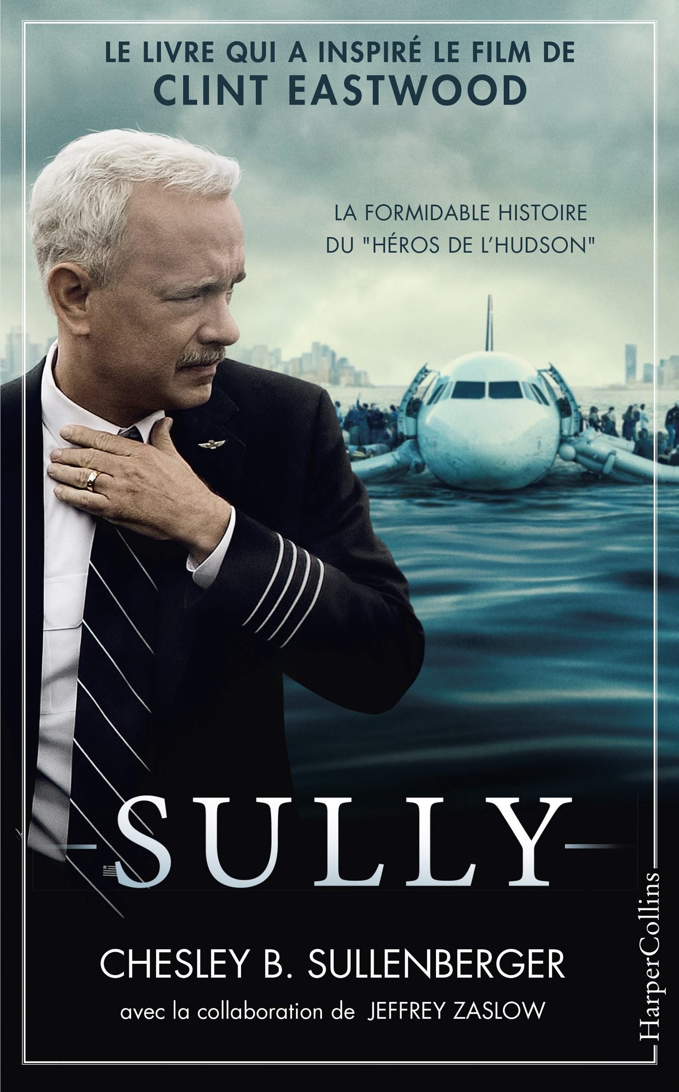 Sully: Le livre qui a inspiré le film de Clint Eastwood 9791033900115