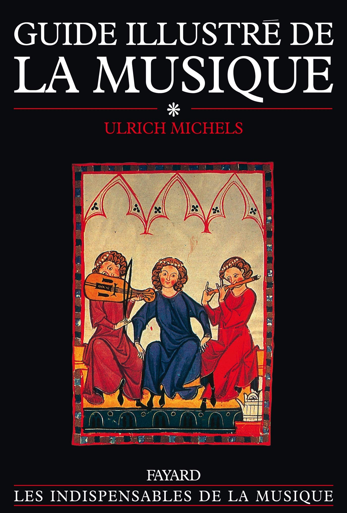 Guide illustré de la musique, tome 1 9782213021898