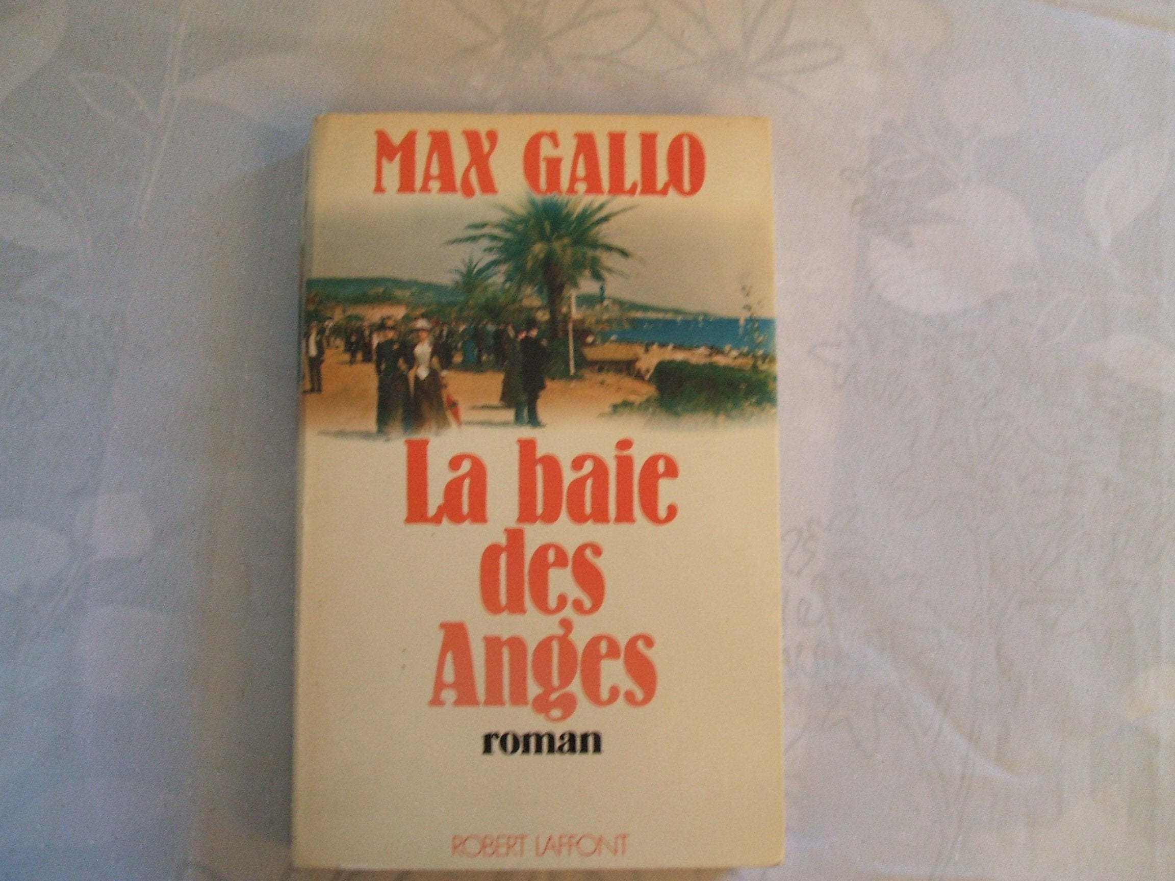 La baie des anges. tome 1.