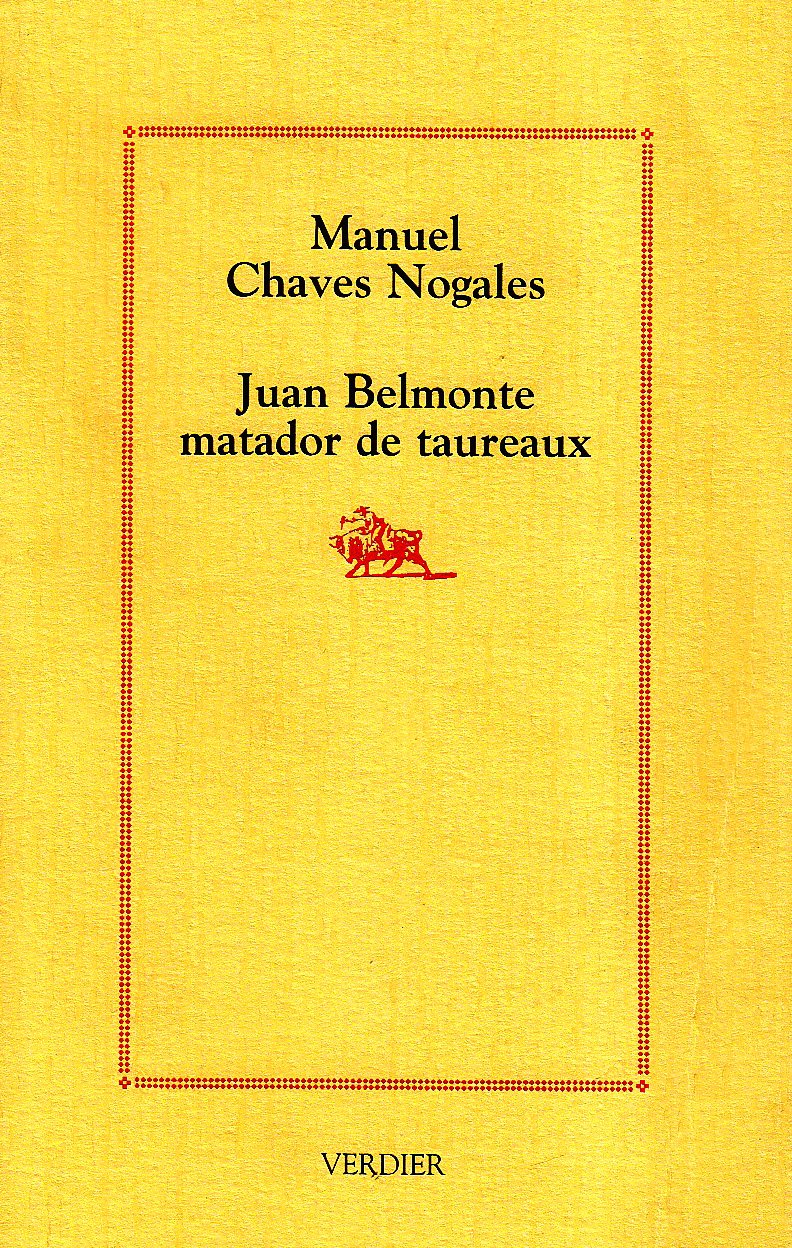 Juan Belmonte matador de taureaux 9782864321064