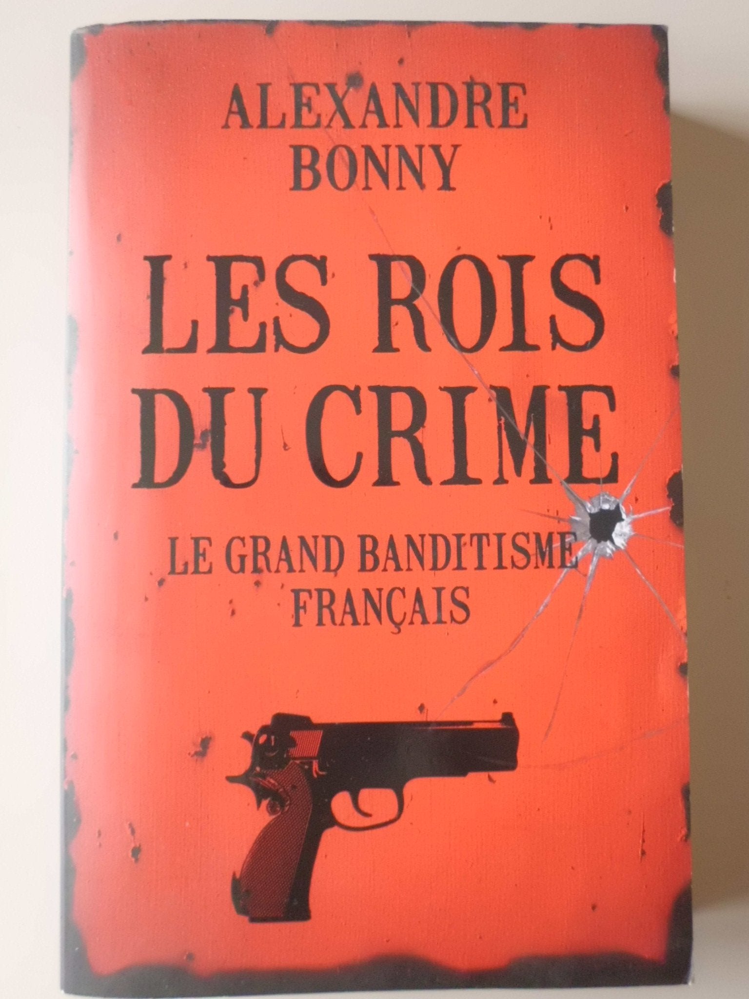 ROIS DU CRIME 9782754012744