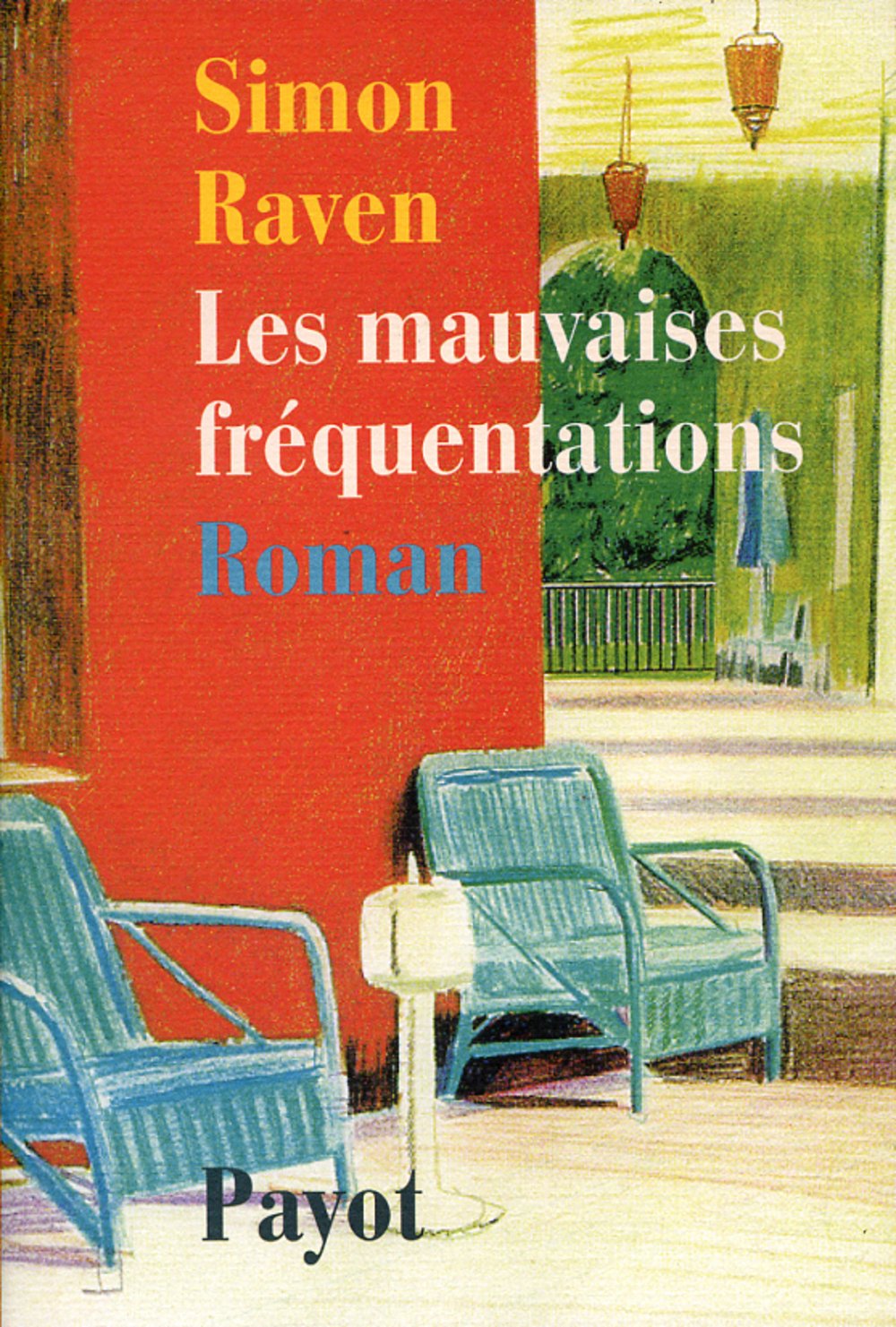 Les mauvaises fréquentations 9782228891509