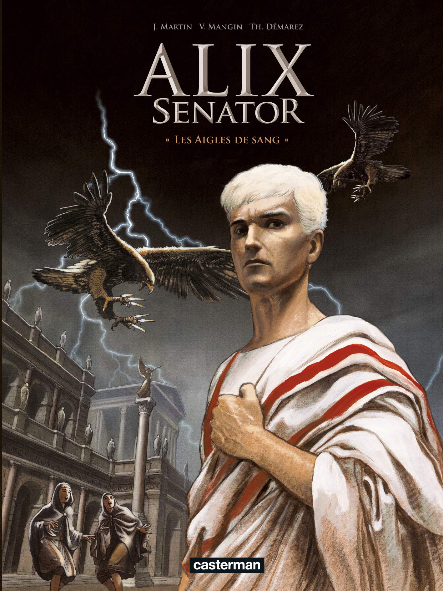 Alix Senator - Tome 1 - Les Aigles de sang 9782203045668