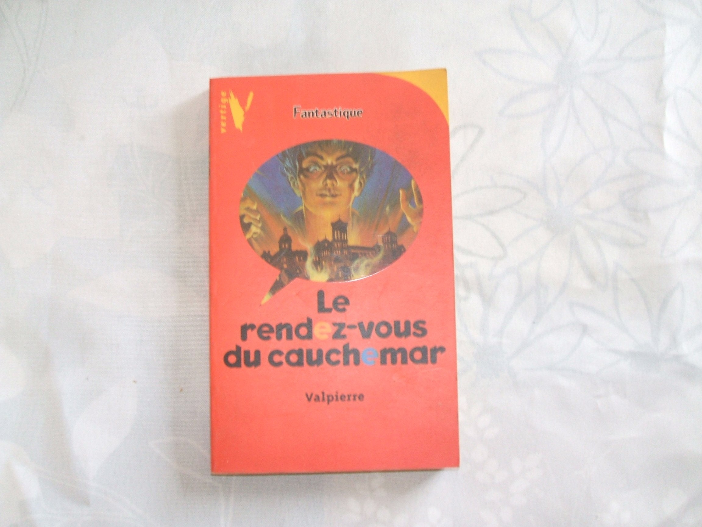 Le rendez-vous du cauchemar 9782012095809