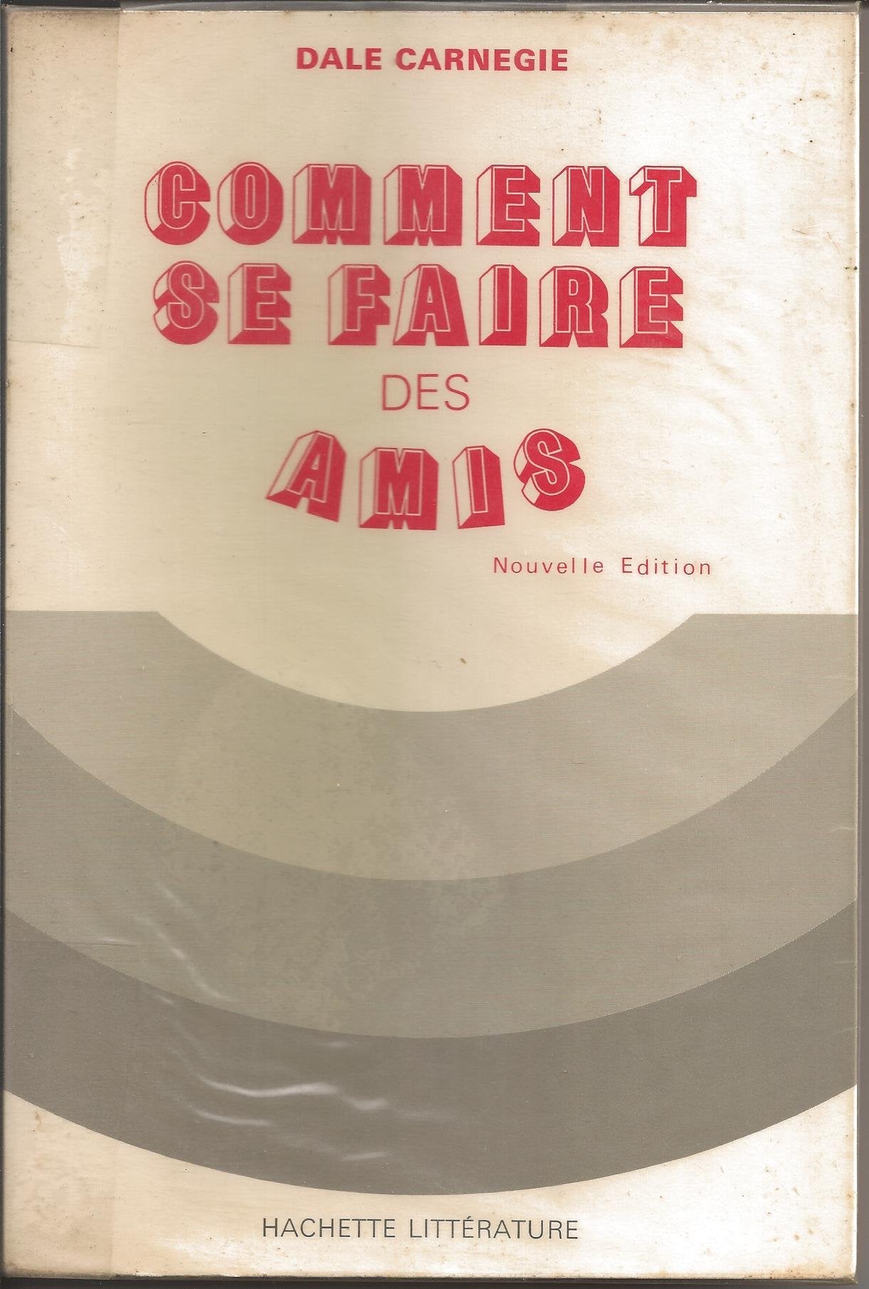 Comment se faire des amis 9782010170188
