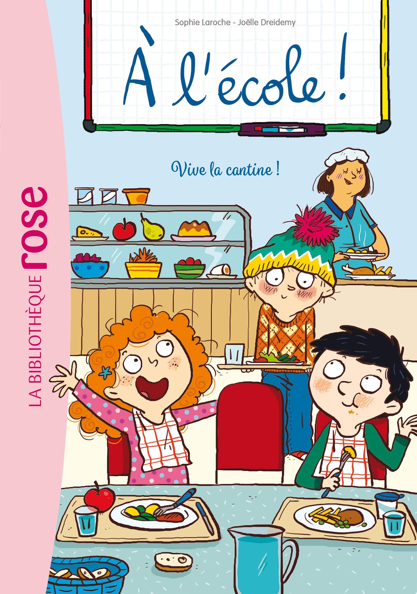 A l'école ! 02 - Vive la cantine ! 9782017131021