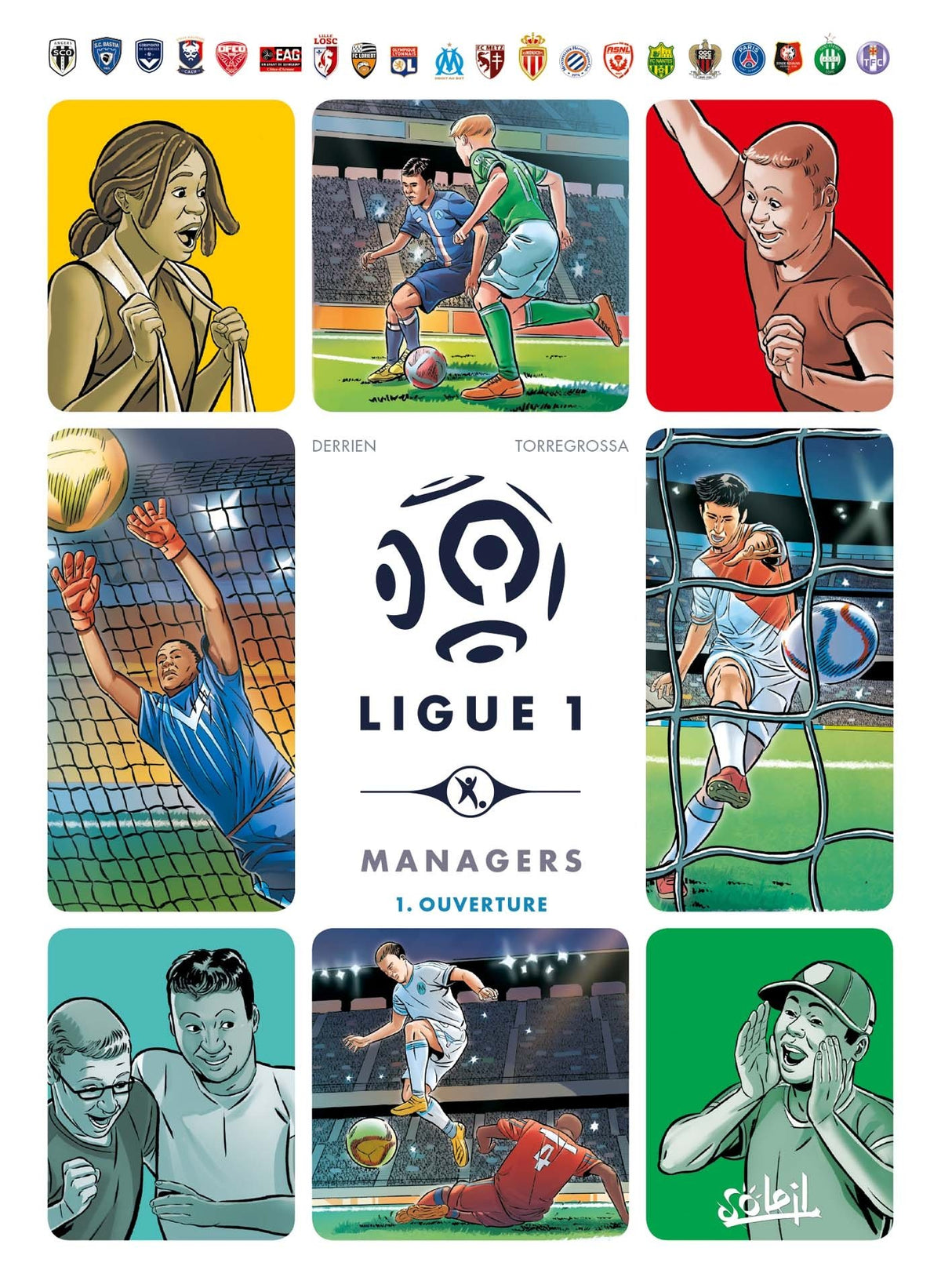 Ligue 1 Managers T01: Ouverture 9782302053731