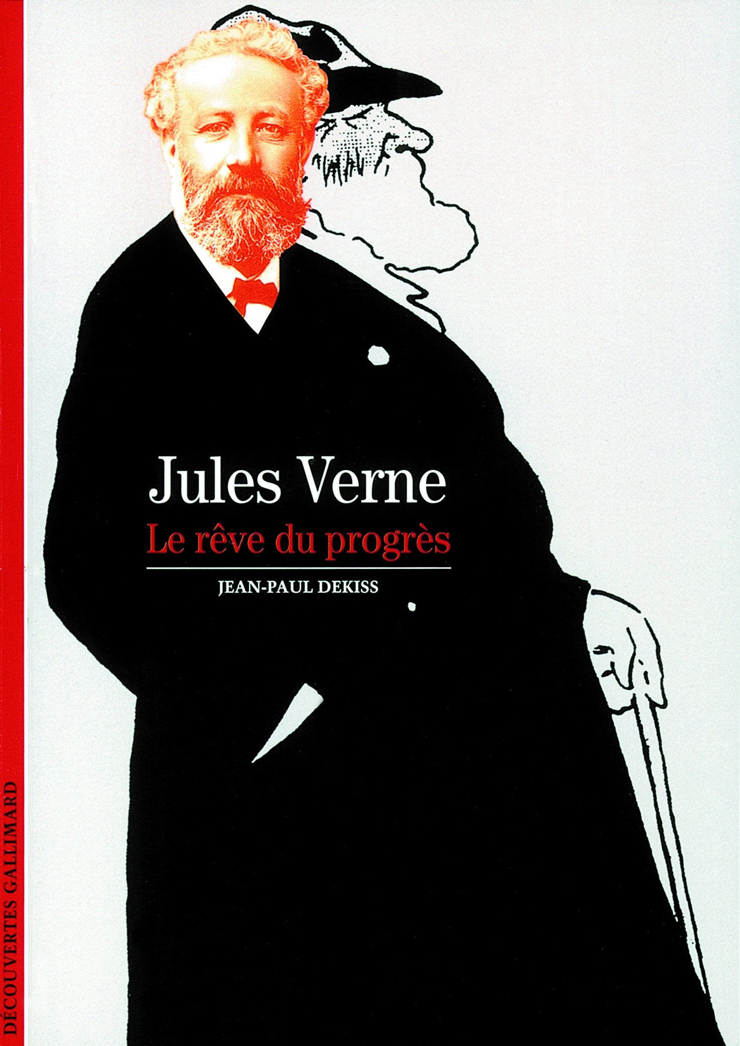 Jules Verne : Le Rêve du progrès 9782070531684