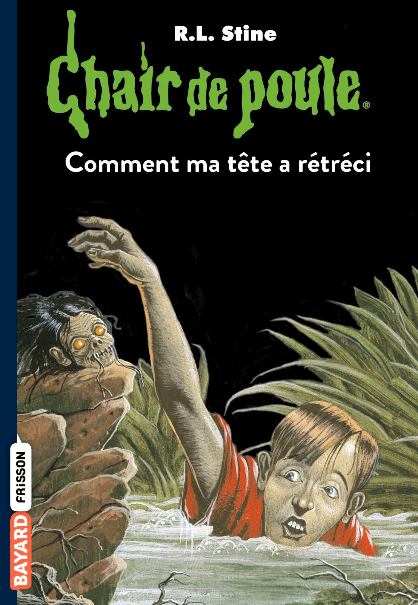 Chair de poule , Tome 27: Comment ma tête a rétréci 9782747053549