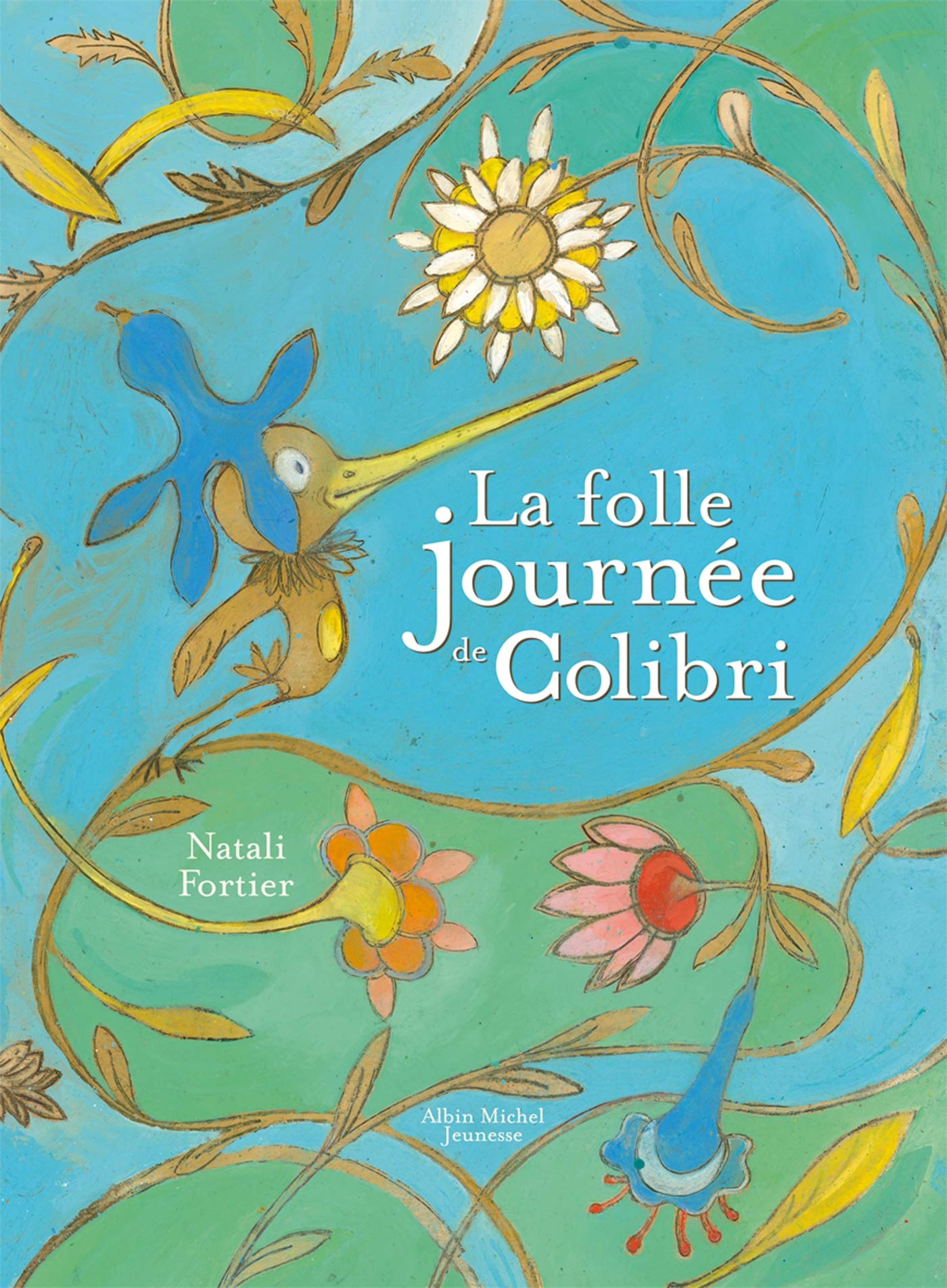 La Folle Journée de Colibri 9782226247490