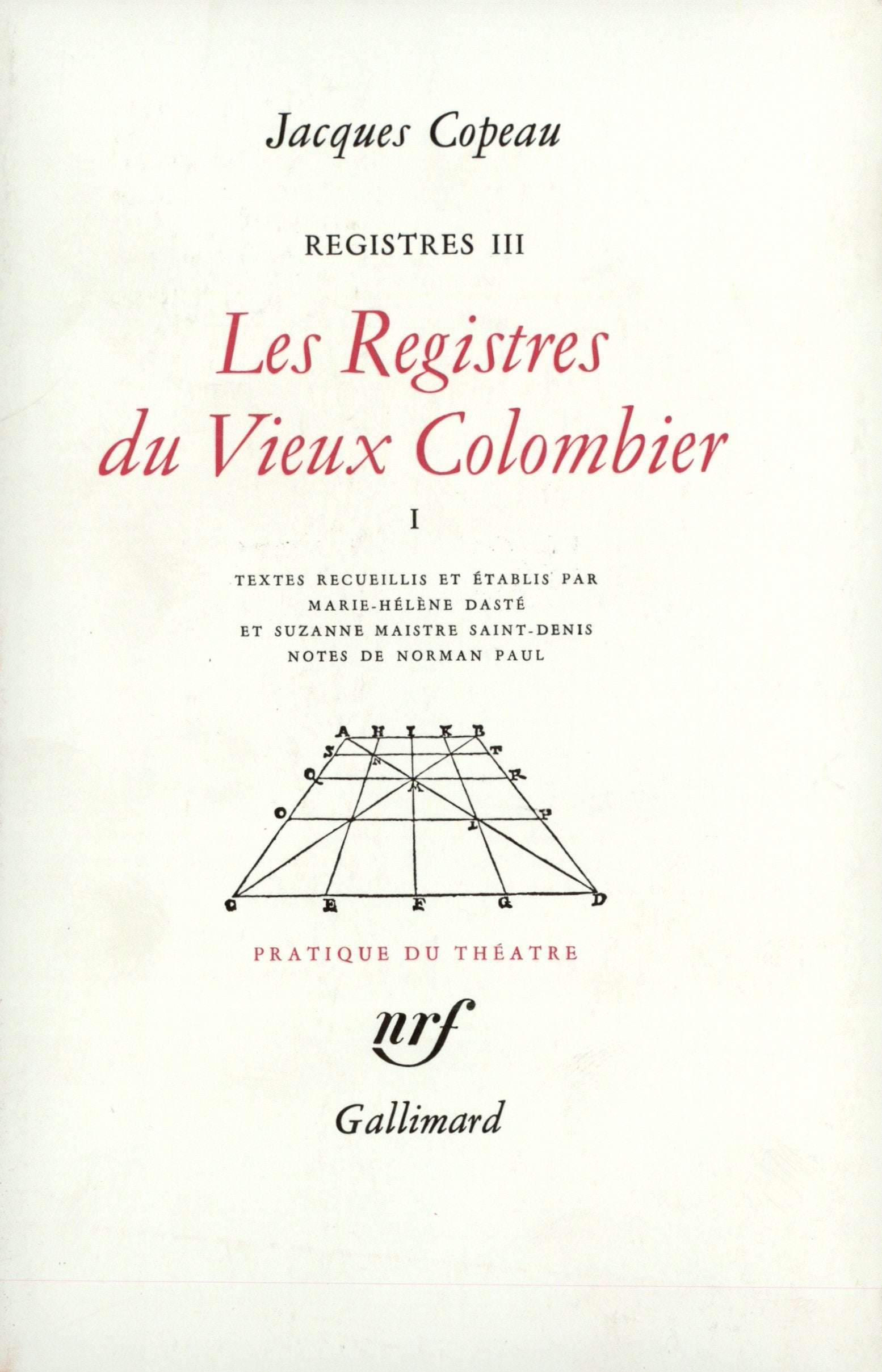 Registres, III, IV et V : Les Registres du Vieux Colombier (Tome 1) 9782070287772