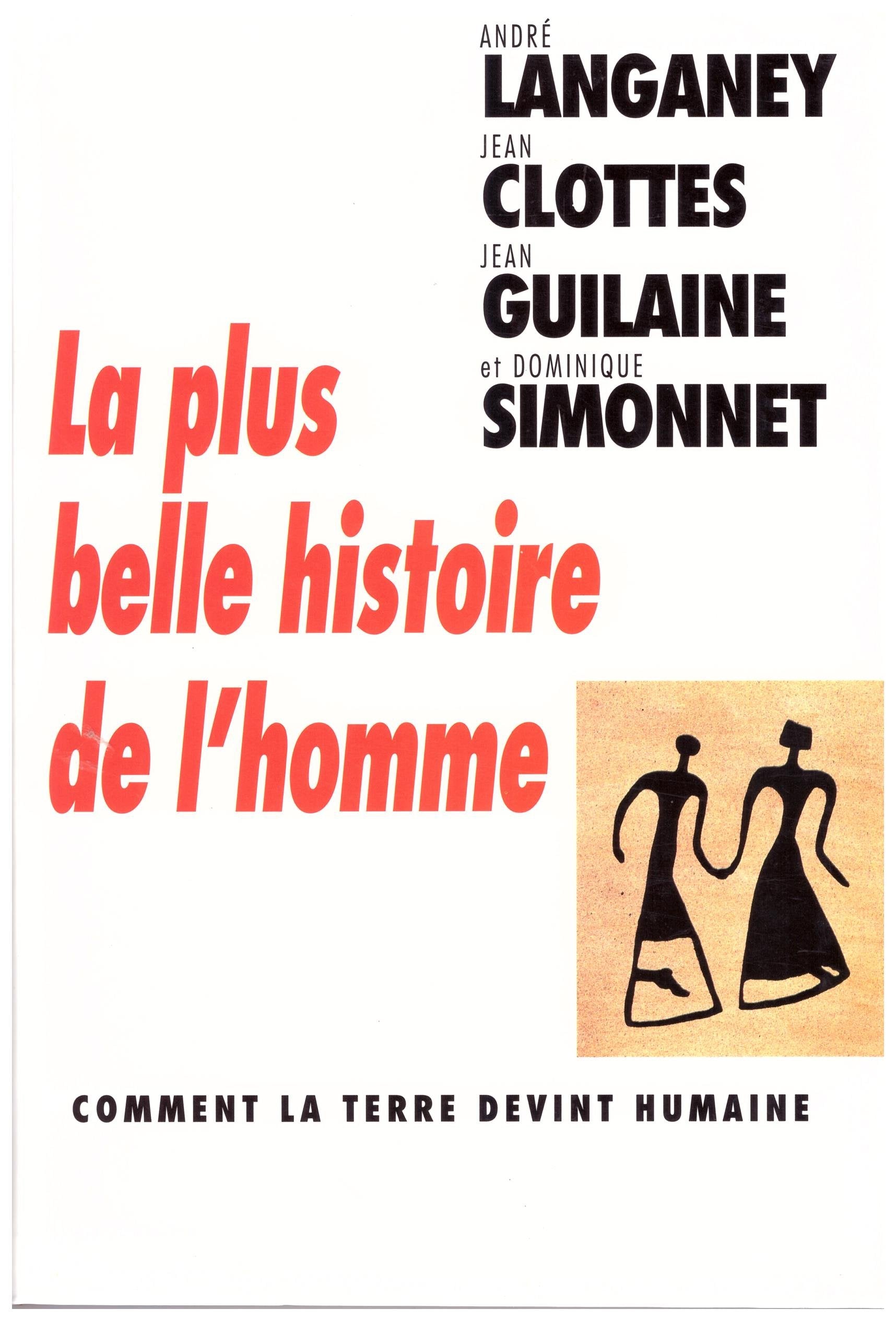 La plus belle histoire de l'homme 9782702824511