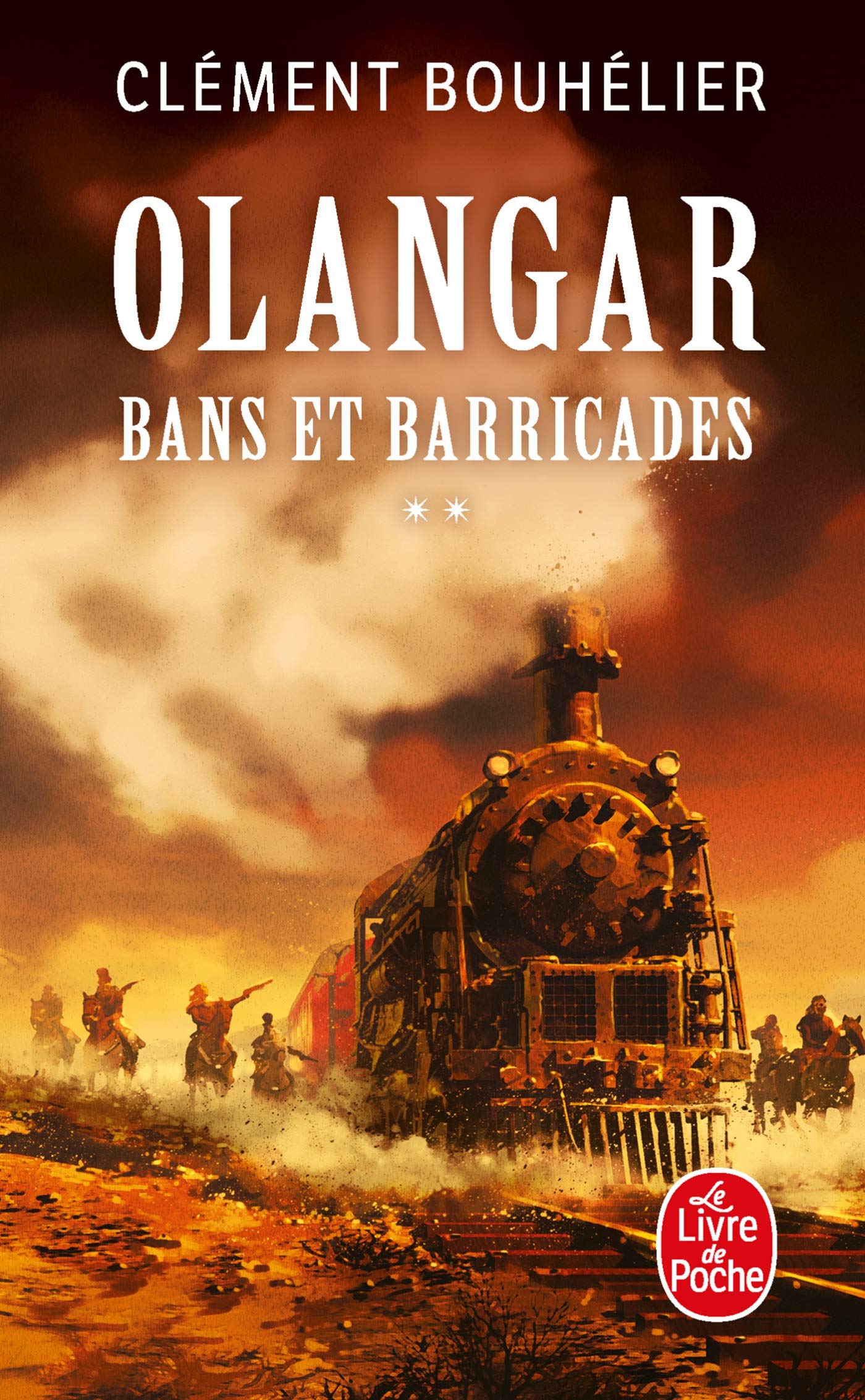 Bans et barricades Volume 2 (Olangar, Tome 1) 9782253260530