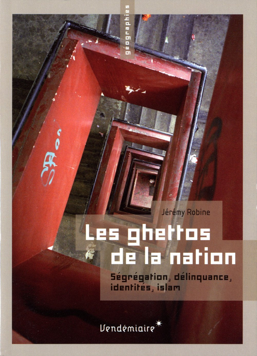 Les Ghettos De La Nation 9782363580177