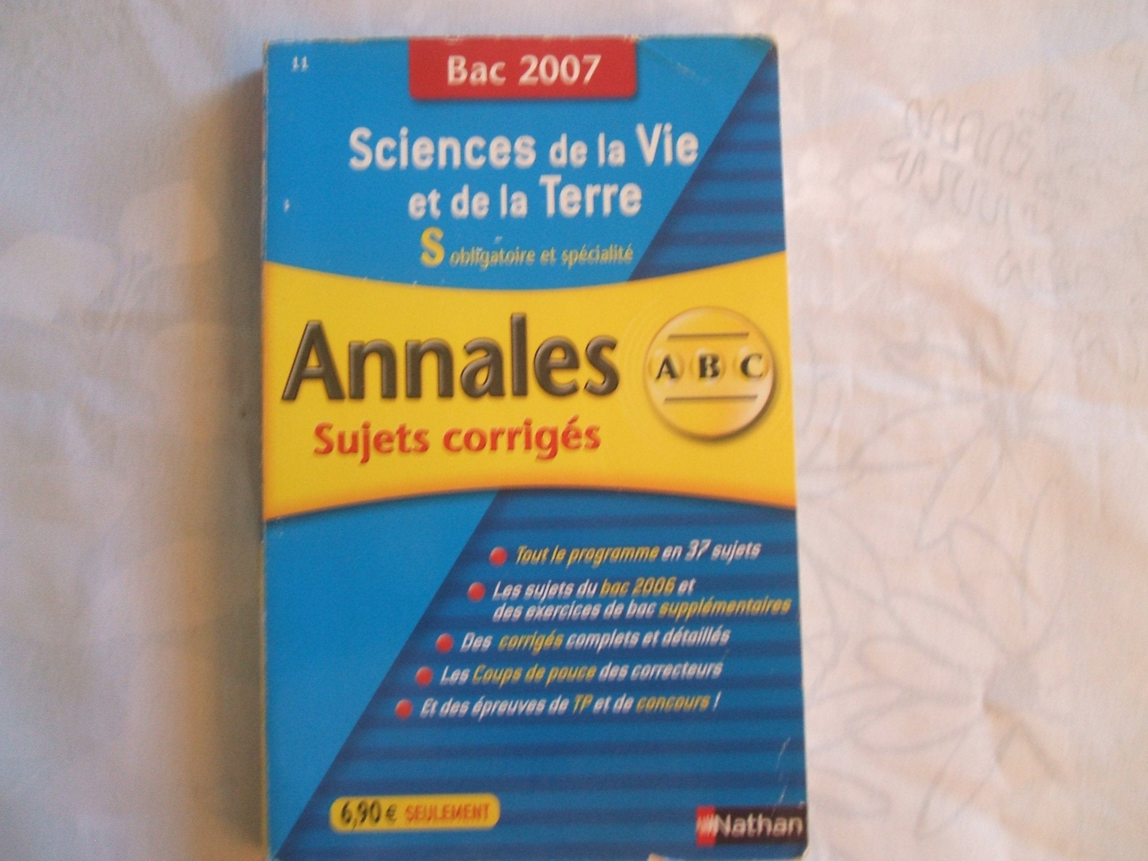 SVT S obligatoire et spécialité: Annales corrigés, bac 2007 9782091872612