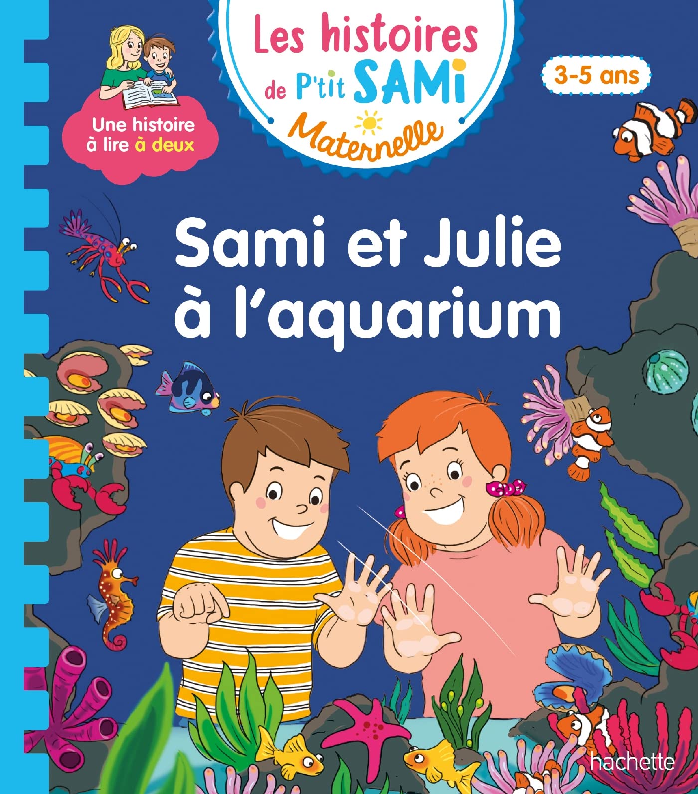 Les histoires de P'tit Sami Maternelle (3-5 ans) : Sami et Julie à l'aquarium 9782017158189