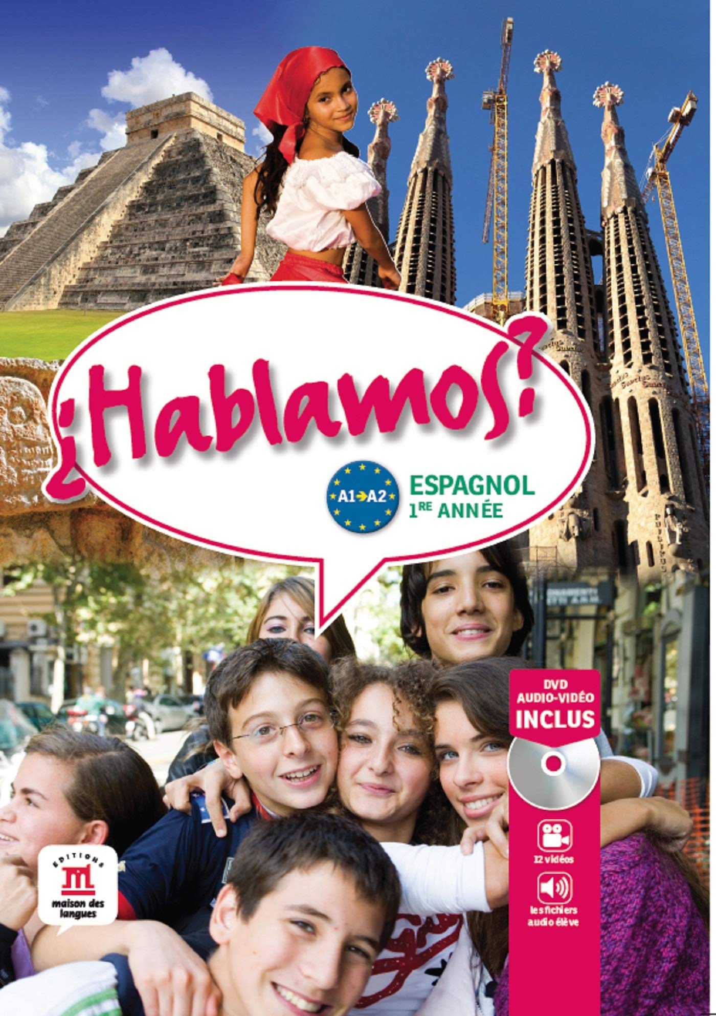 HABLAMOS 1 LIVRE DE L'ELEVE + DVD-ROM 9782356851871