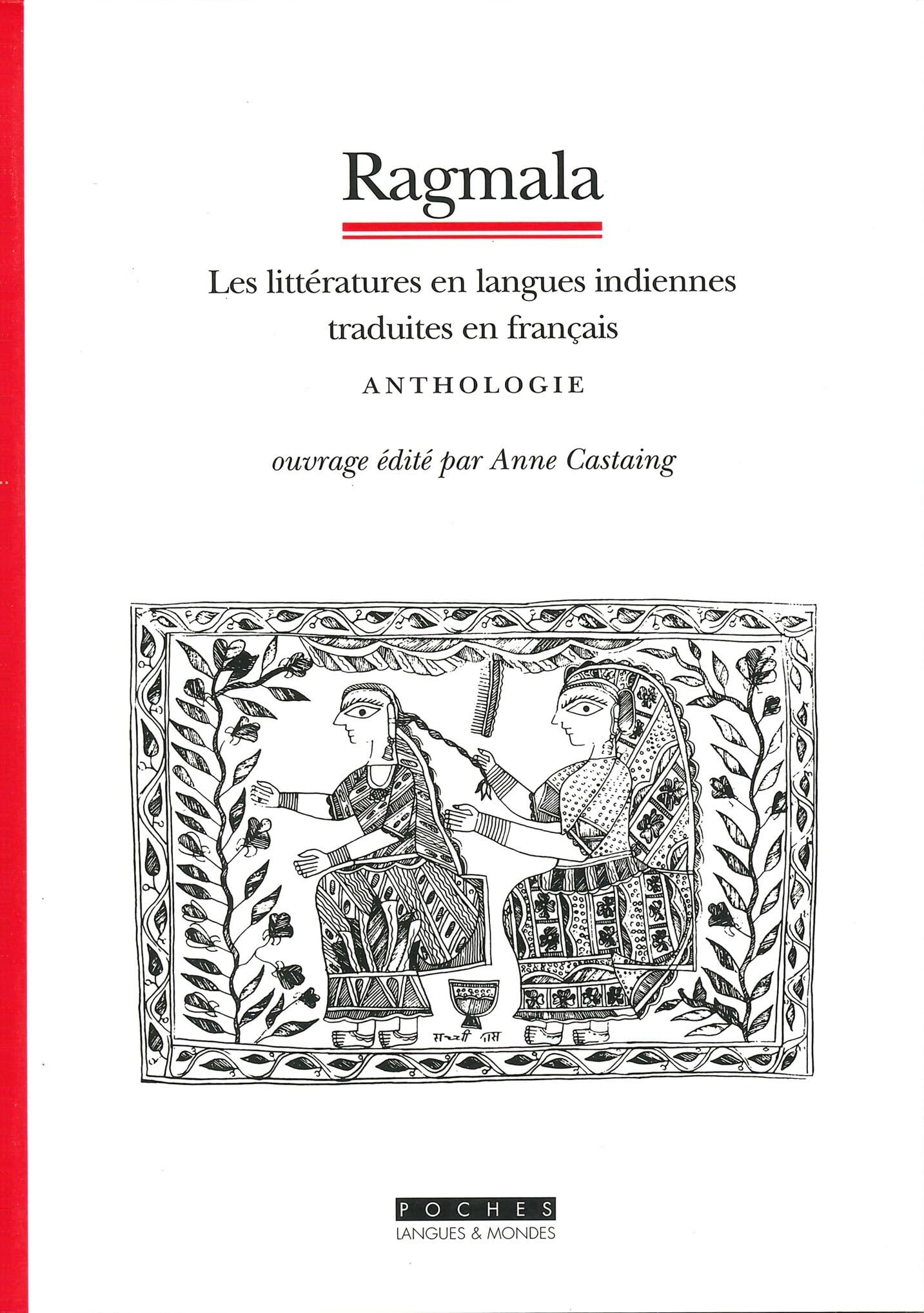 Ragmala : Les Littératures en langues indiennes traduites en français, anthologies 9782915255096